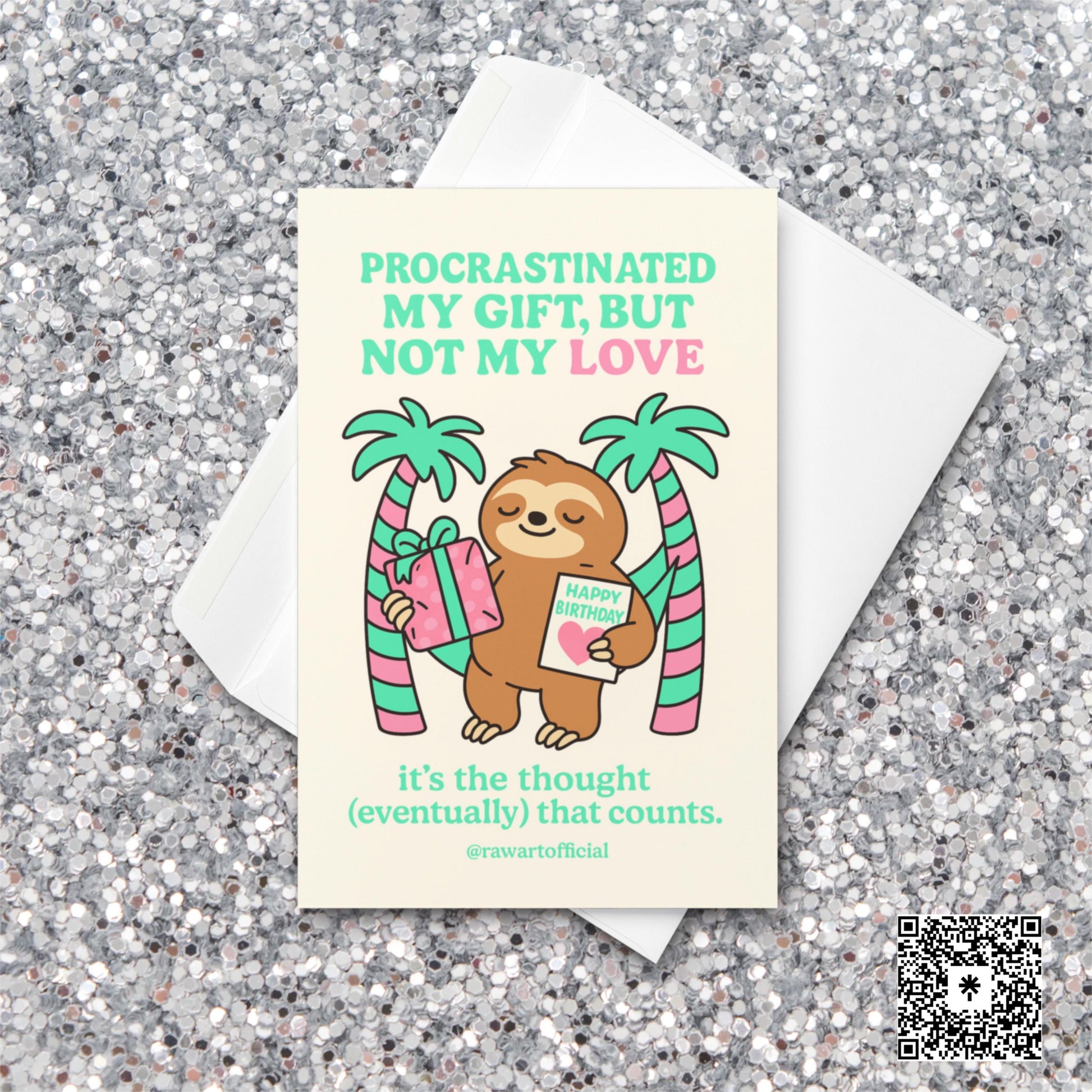 Cute sloth holding a gift and birthday card between pastel pink-striped palm trees with text “Procrastinated My Gift, But Not My Love.”