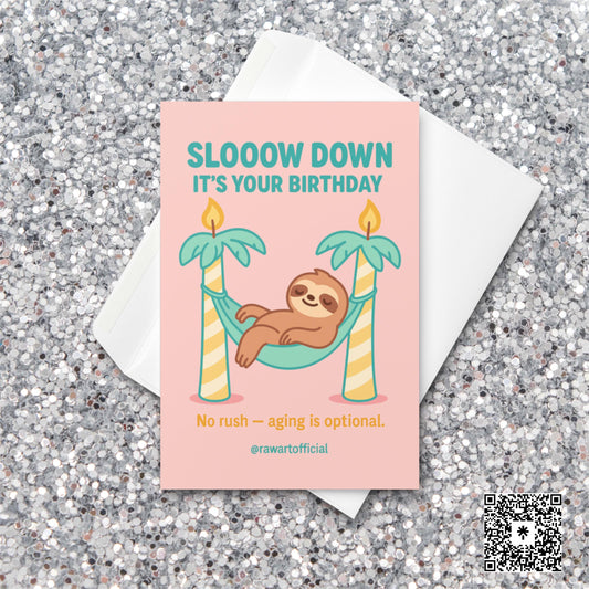 Cute sloth relaxing in a hammock between candle-topped palm trees with text “Sloooow Down It’s Your Birthday.”