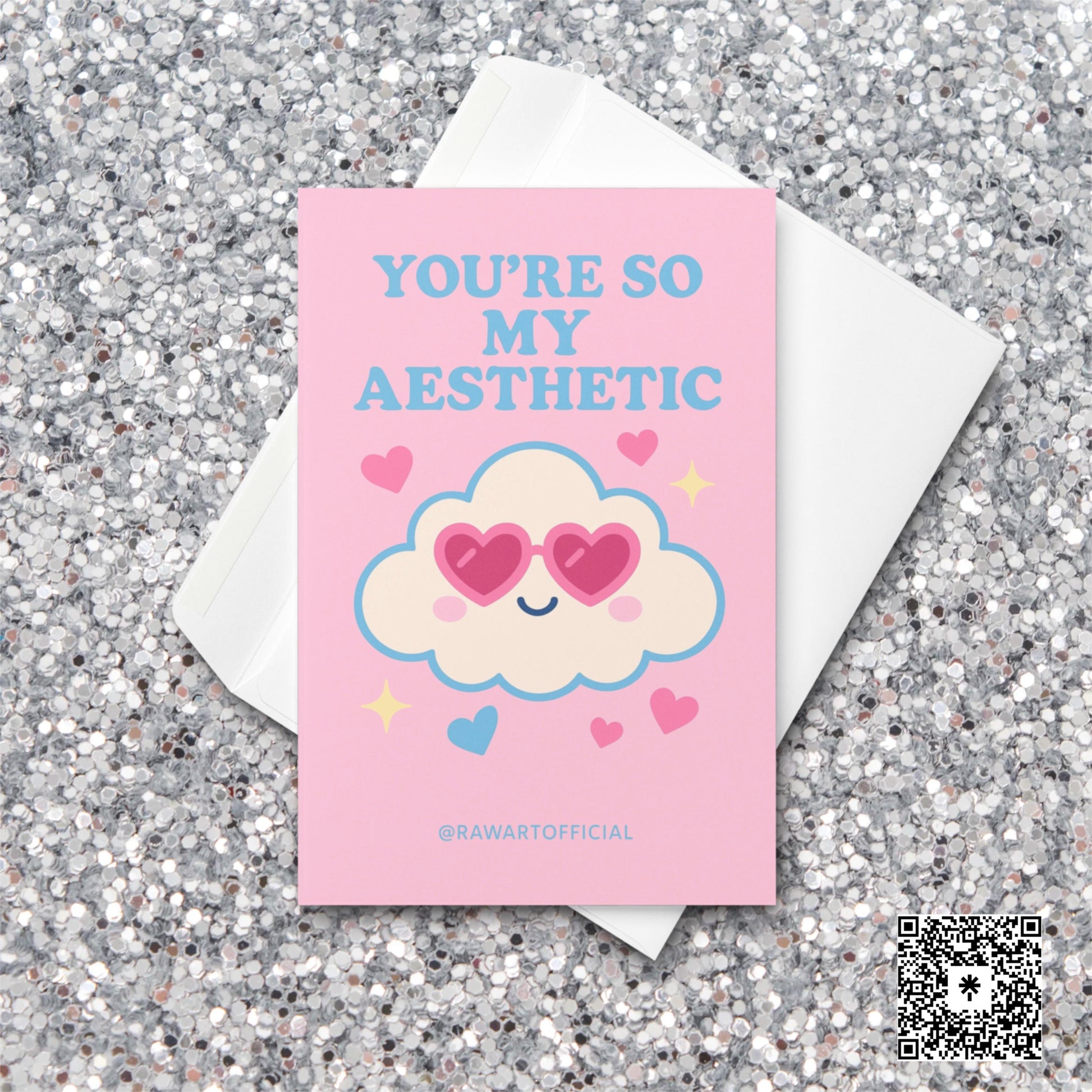 Pink card with a kawaii cloud wearing heart glasses and text reading “You’re So My Aesthetic,” surrounded by hearts and sparkles.