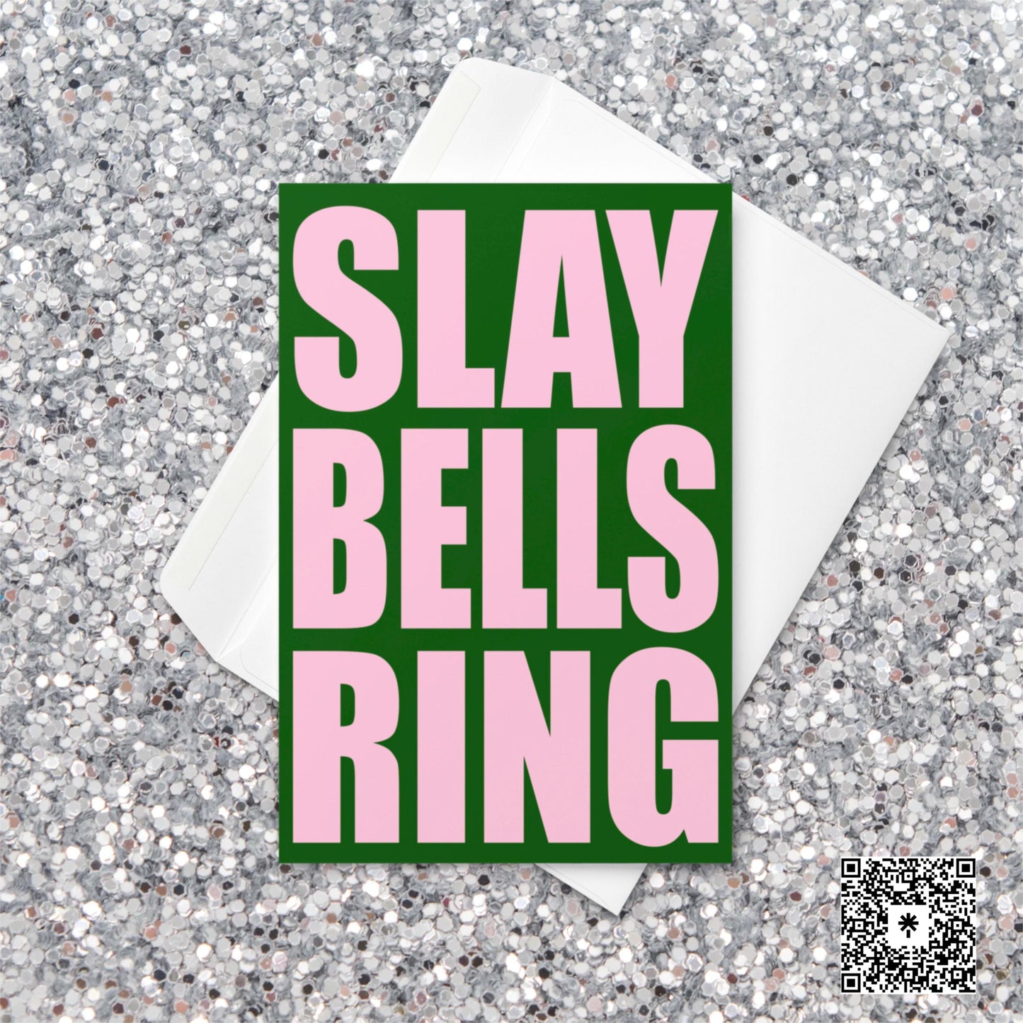 Green and pink Christmas card with bold block text reading “Slay Bells Ring”