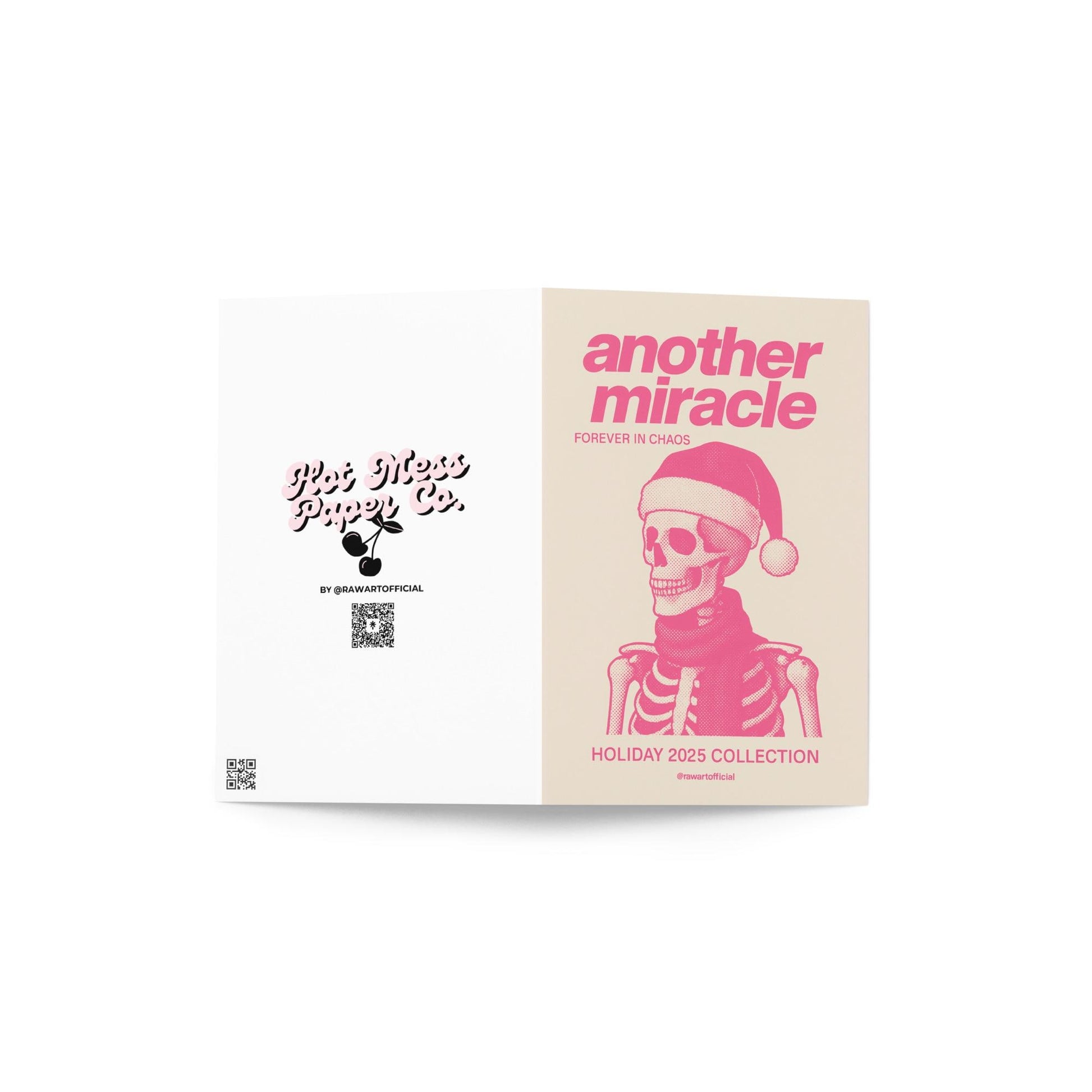 Pink and cream Christmas card featuring a skeleton wearing a Santa hat and scarf with text reading “Another Miracle — Forever in Chaos. Holiday 2025 Collection.”