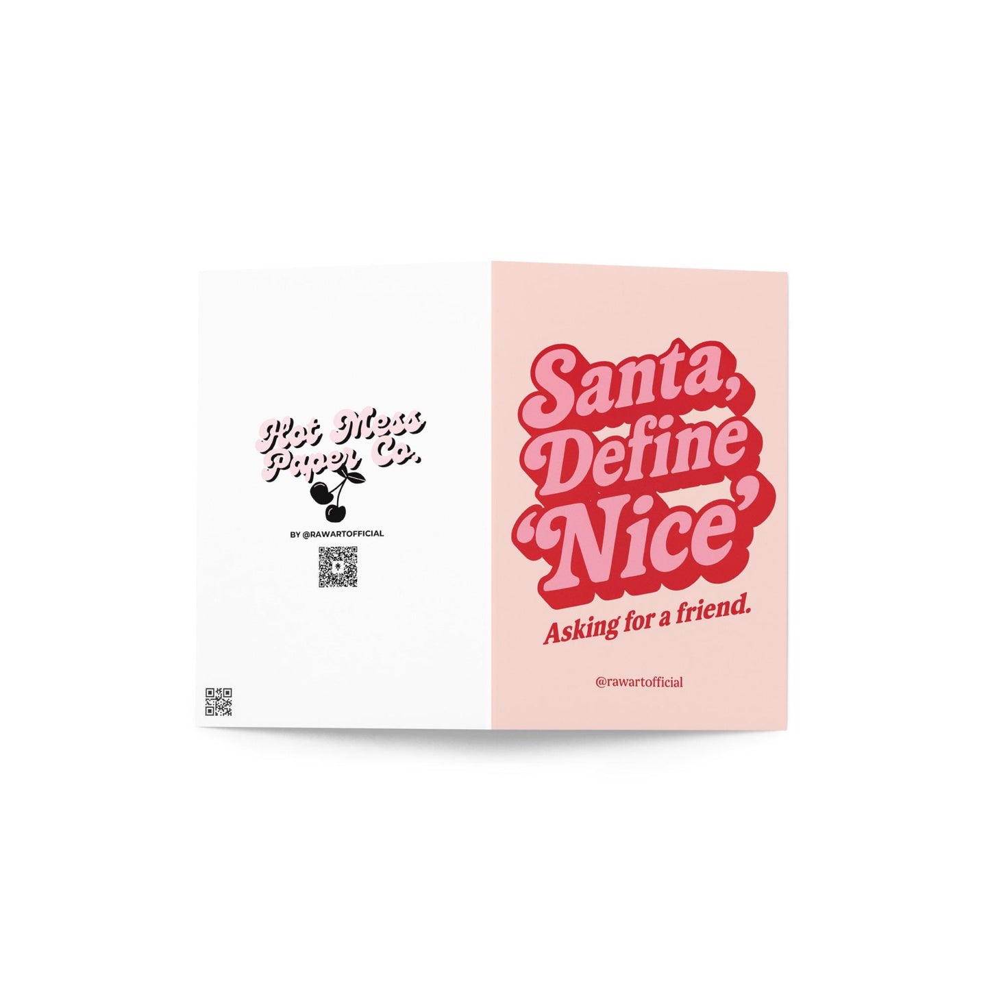 Pink and red Christmas card with retro text reading “Santa, Define ‘Nice’ — Asking for a friend.”