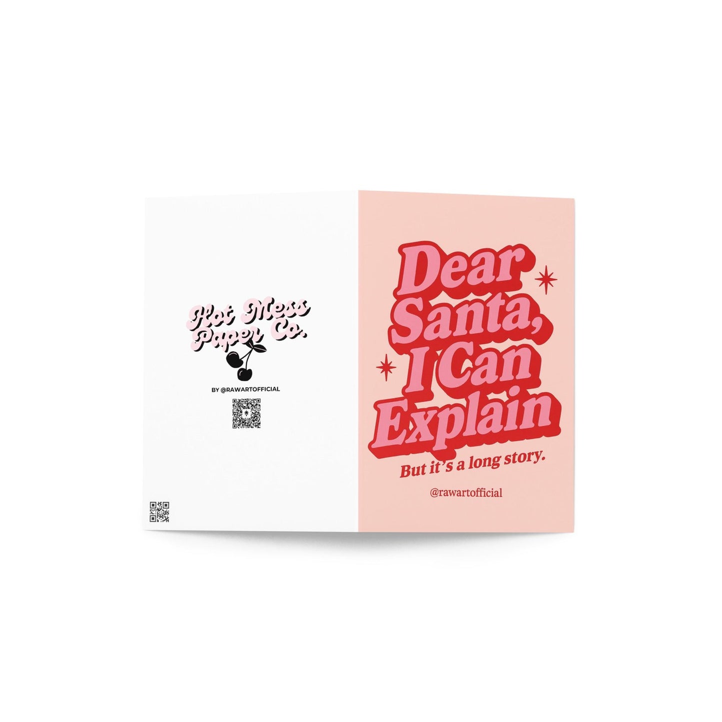 Pink and red Christmas card with retro text reading “Dear Santa, I Can Explain — But it’s a long story.”