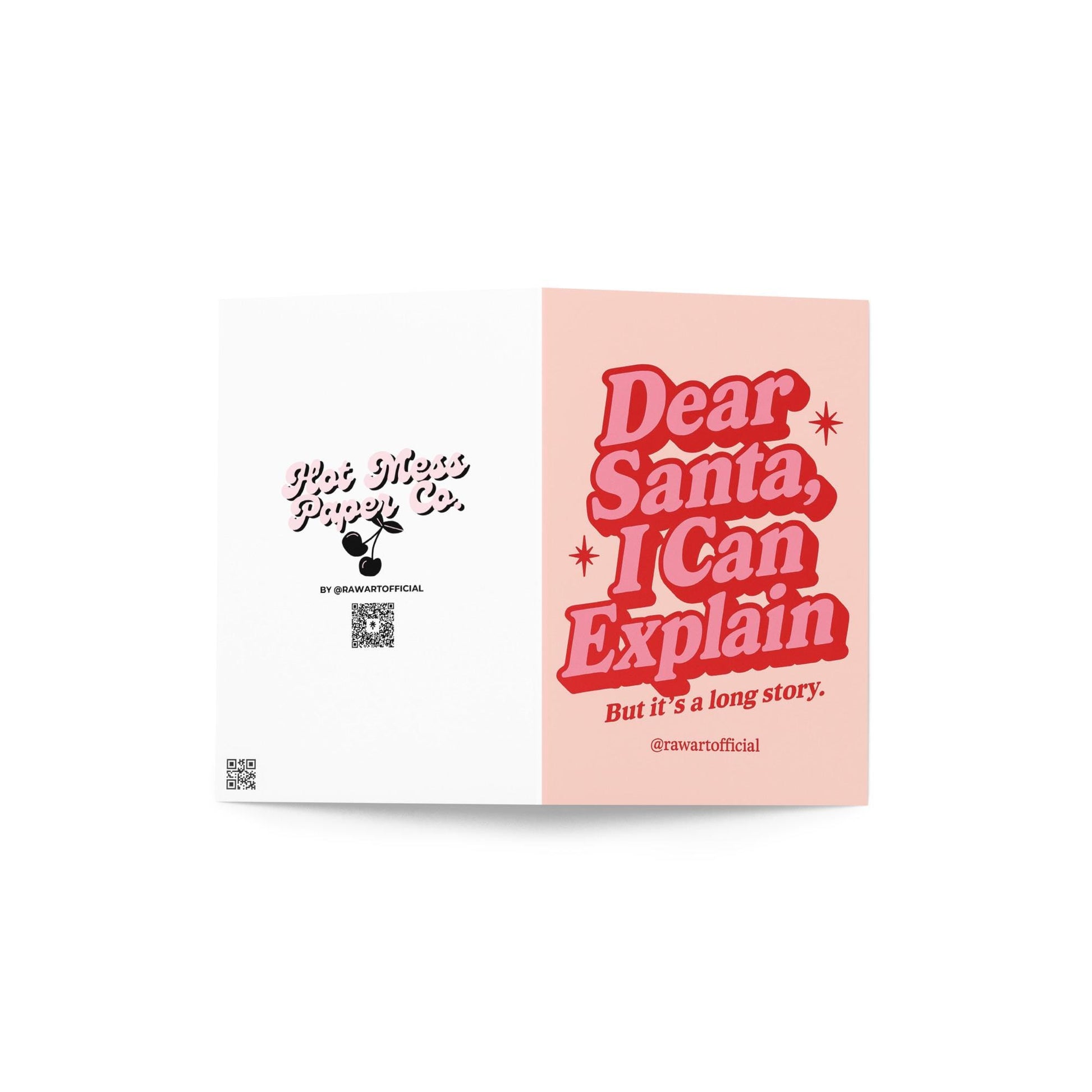 Pink and red Christmas card with retro text reading “Dear Santa, I Can Explain — But it’s a long story.”