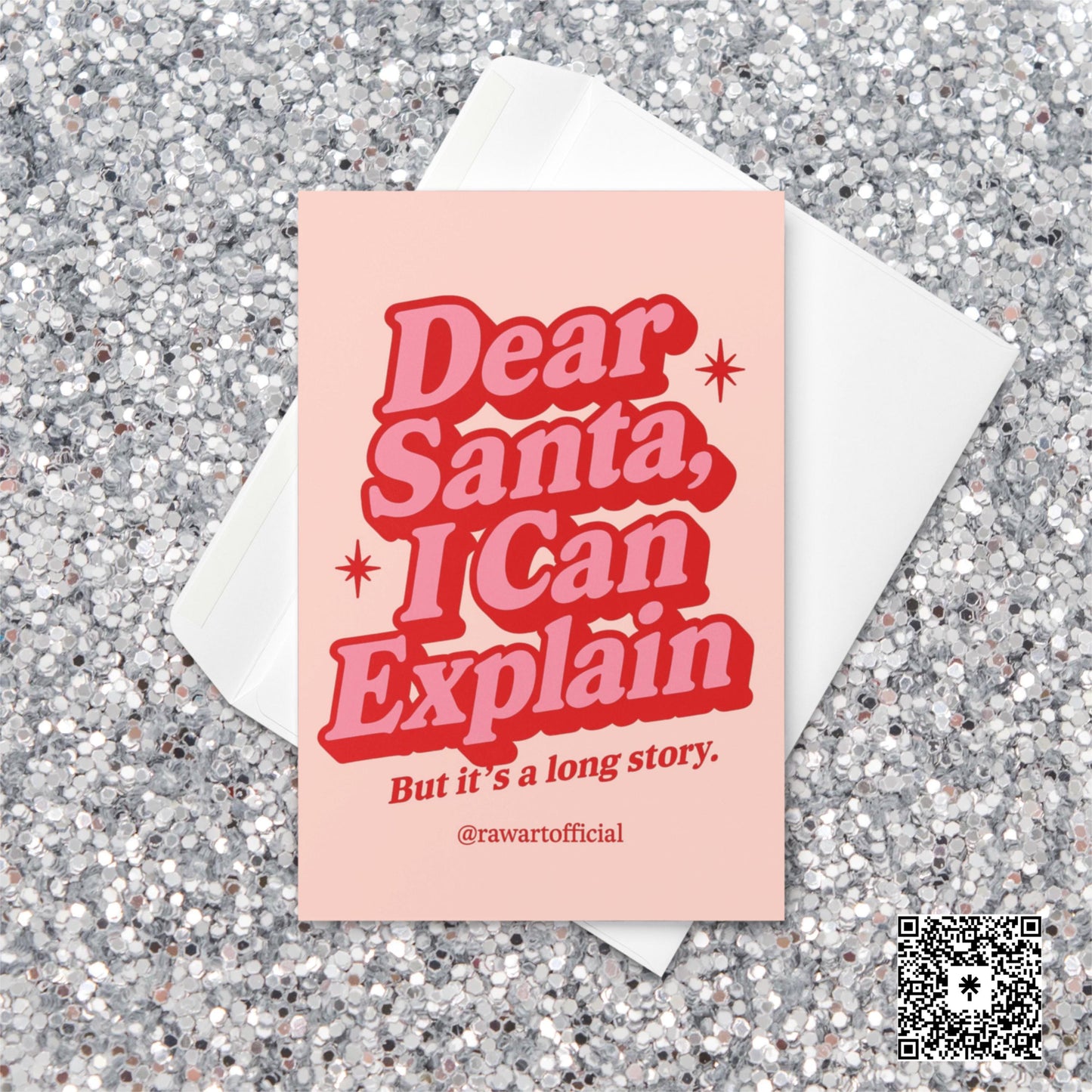 Pink and red Christmas card with retro text reading “Dear Santa, I Can Explain — But it’s a long story.”