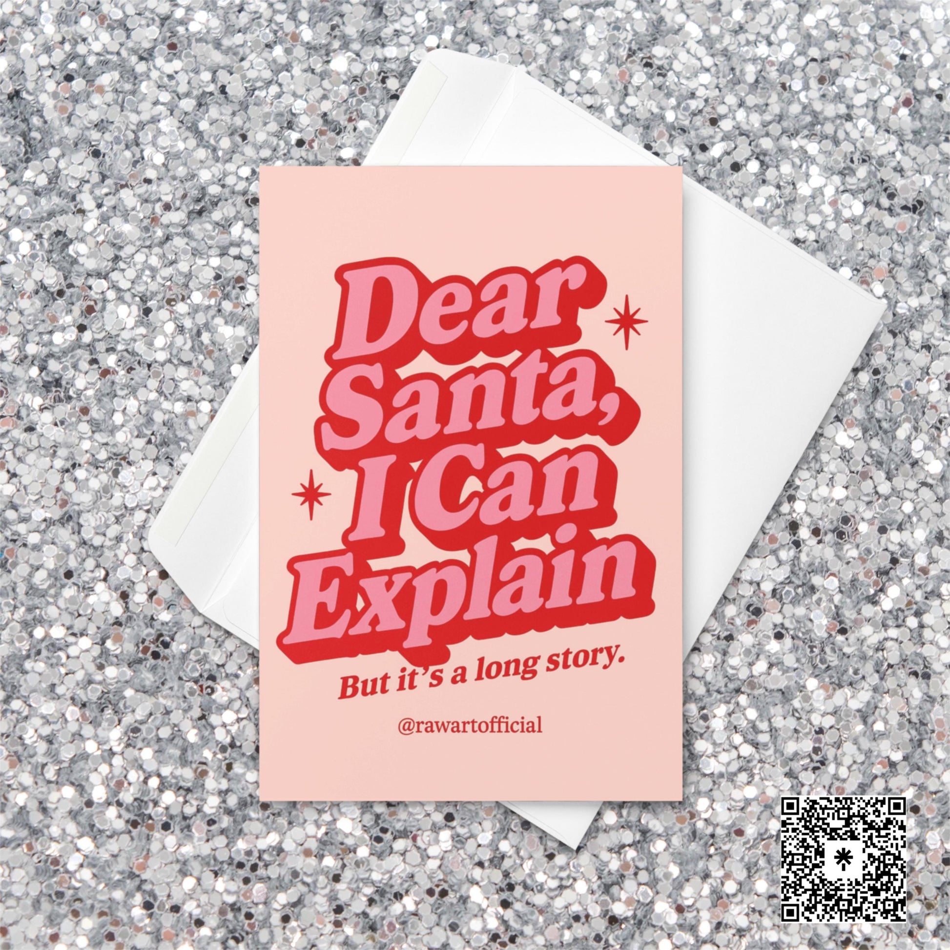 Pink and red Christmas card with retro text reading “Dear Santa, I Can Explain — But it’s a long story.”
