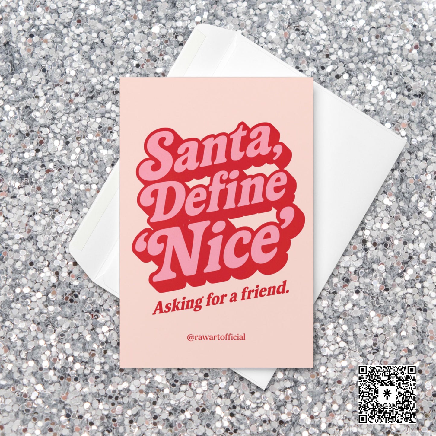 Pink and red Christmas card with retro text reading “Santa, Define ‘Nice’ — Asking for a friend.”