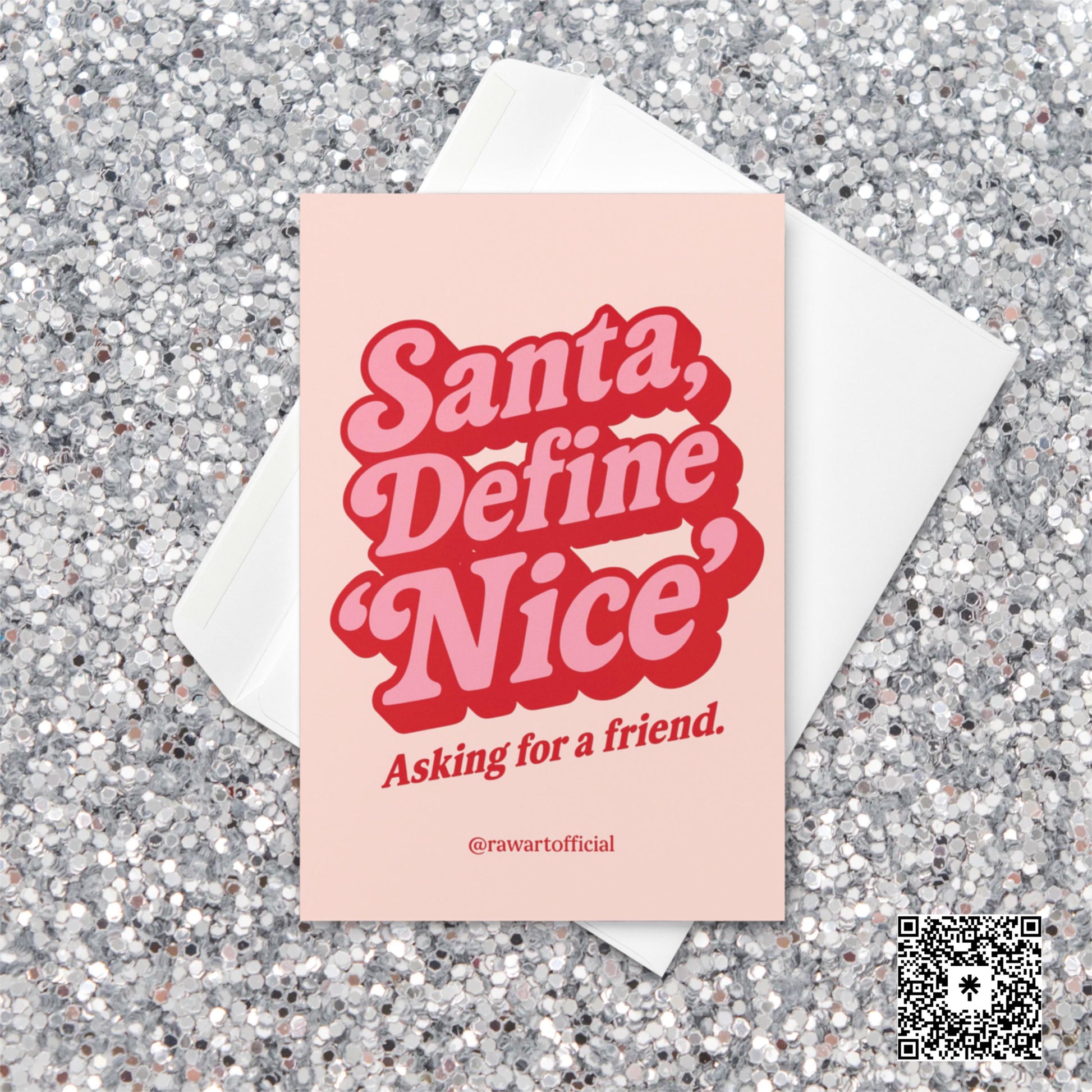 Pink and red Christmas card with retro text reading “Santa, Define ‘Nice’ — Asking for a friend.”