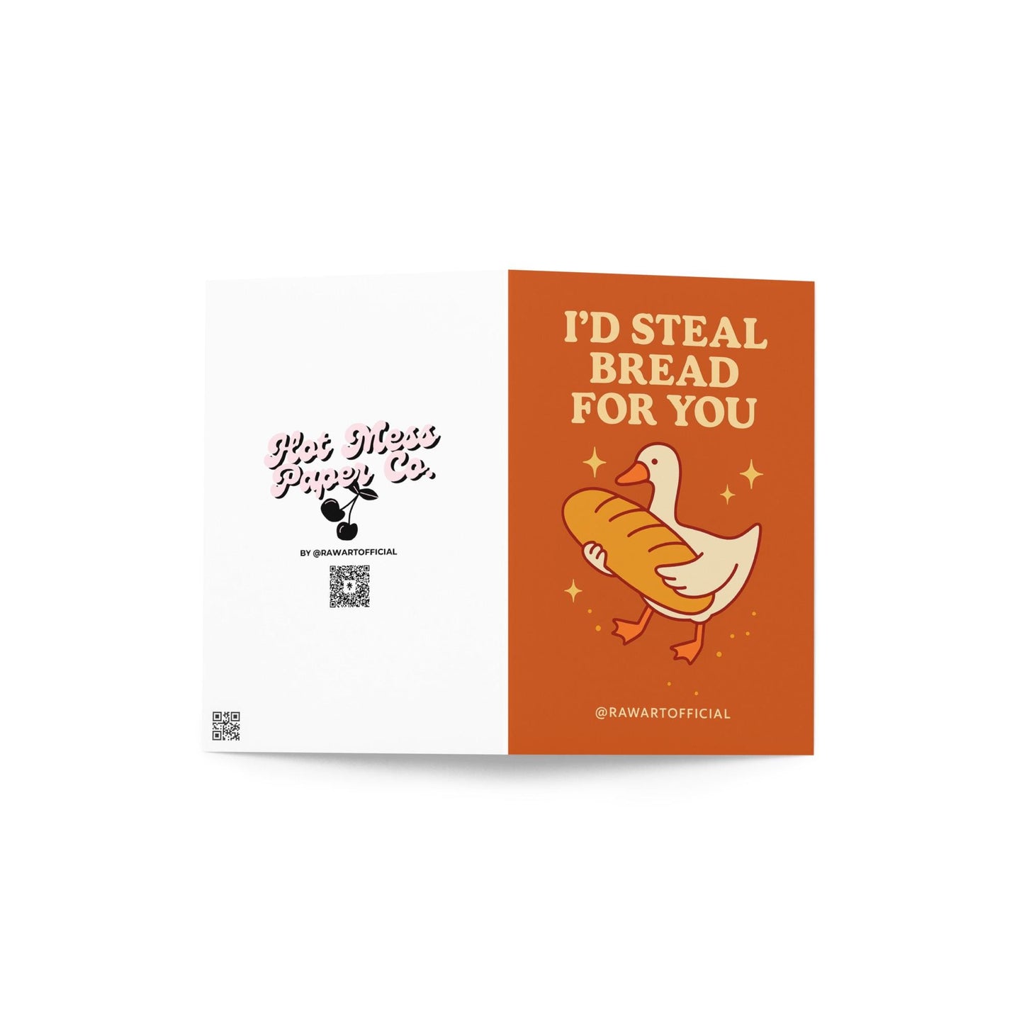 Cute goose holding a big loaf of bread with sparkles and text reading “I’d Steal Bread for You” on an orange background.