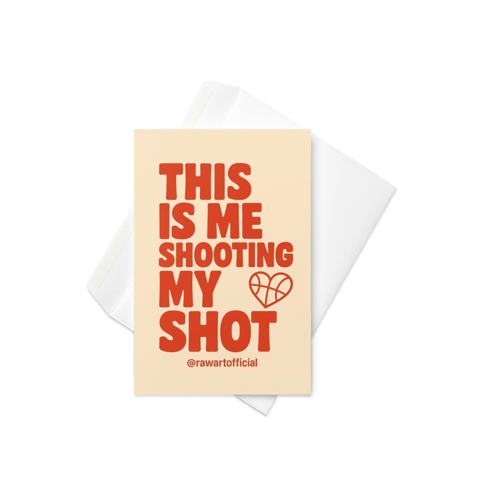 Text card reading “This Is Me Shooting My Shot” with heart basketball doodle on cream background