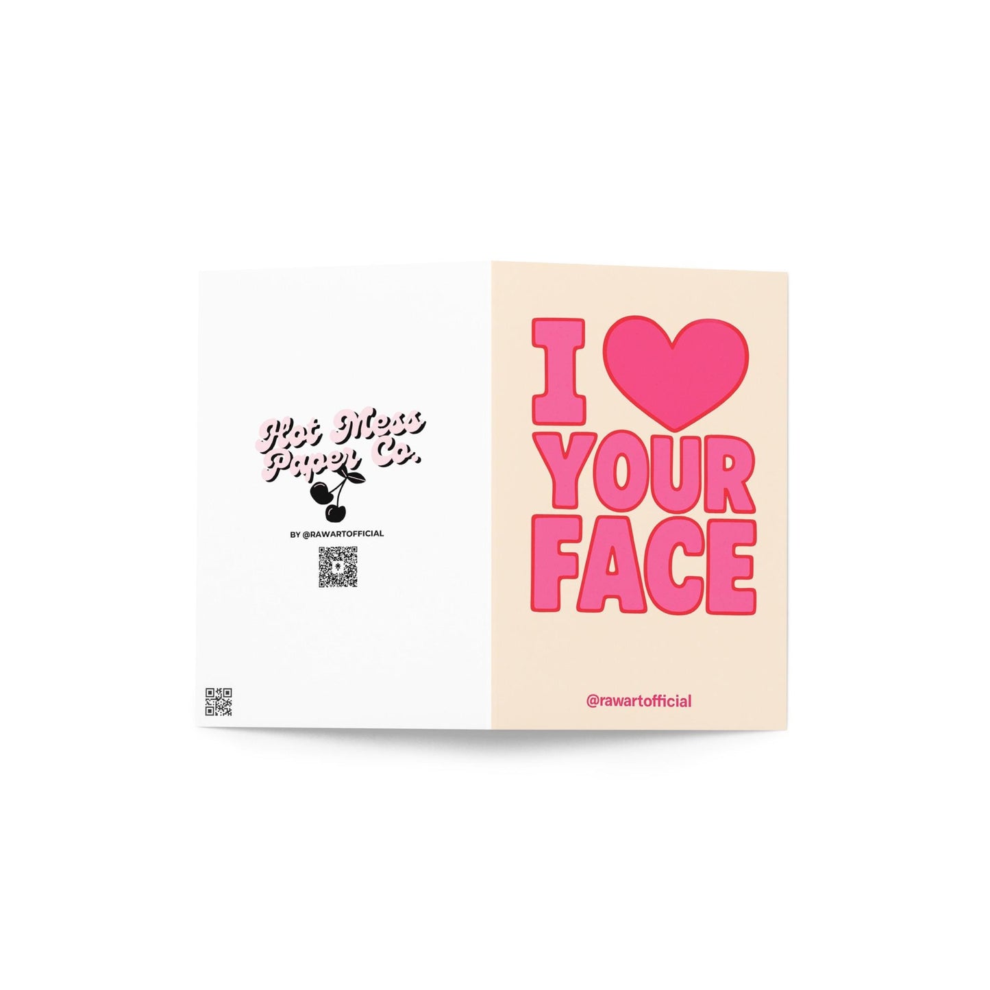 Retro pink card with big text reading “I ♥ YOUR FACE” on cream background.