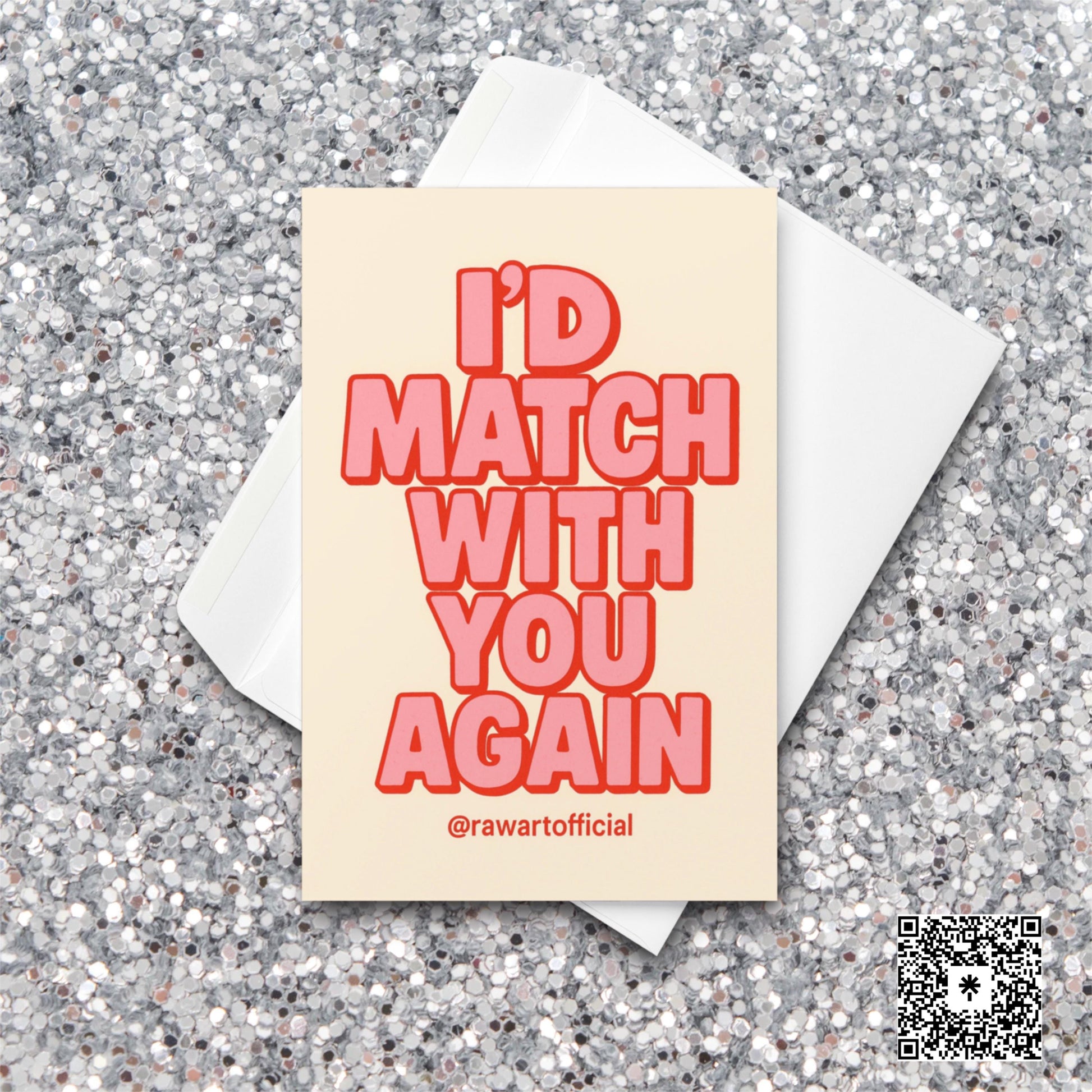 Pink retro bubble text card reading “Id Match With You Again” on cream background.