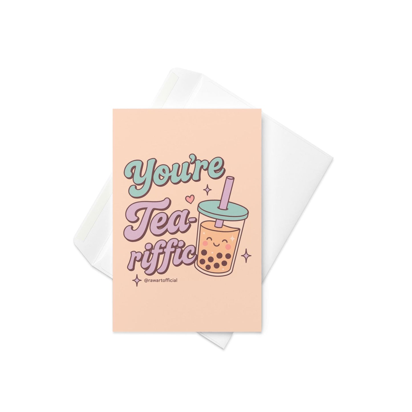 Cute pastel boba cup with smiling face and text “You’re Tea-riffic” in teal and lavender lettering, designed by @rawartofficial.