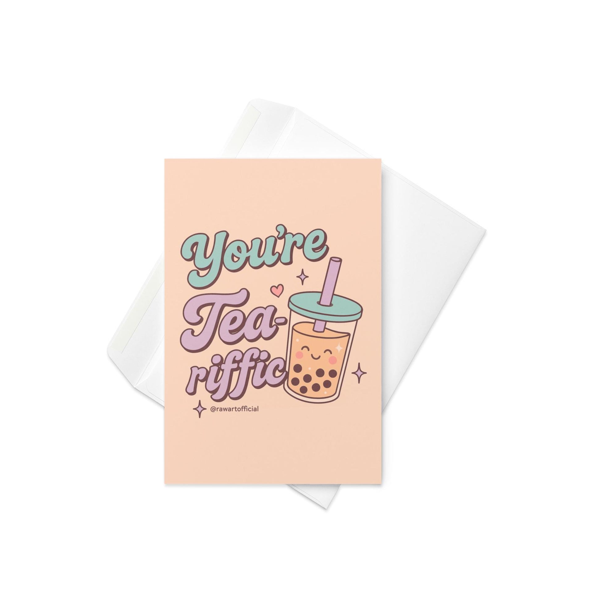 Cute pastel boba cup with smiling face and text “You’re Tea-riffic” in teal and lavender lettering, designed by @rawartofficial.