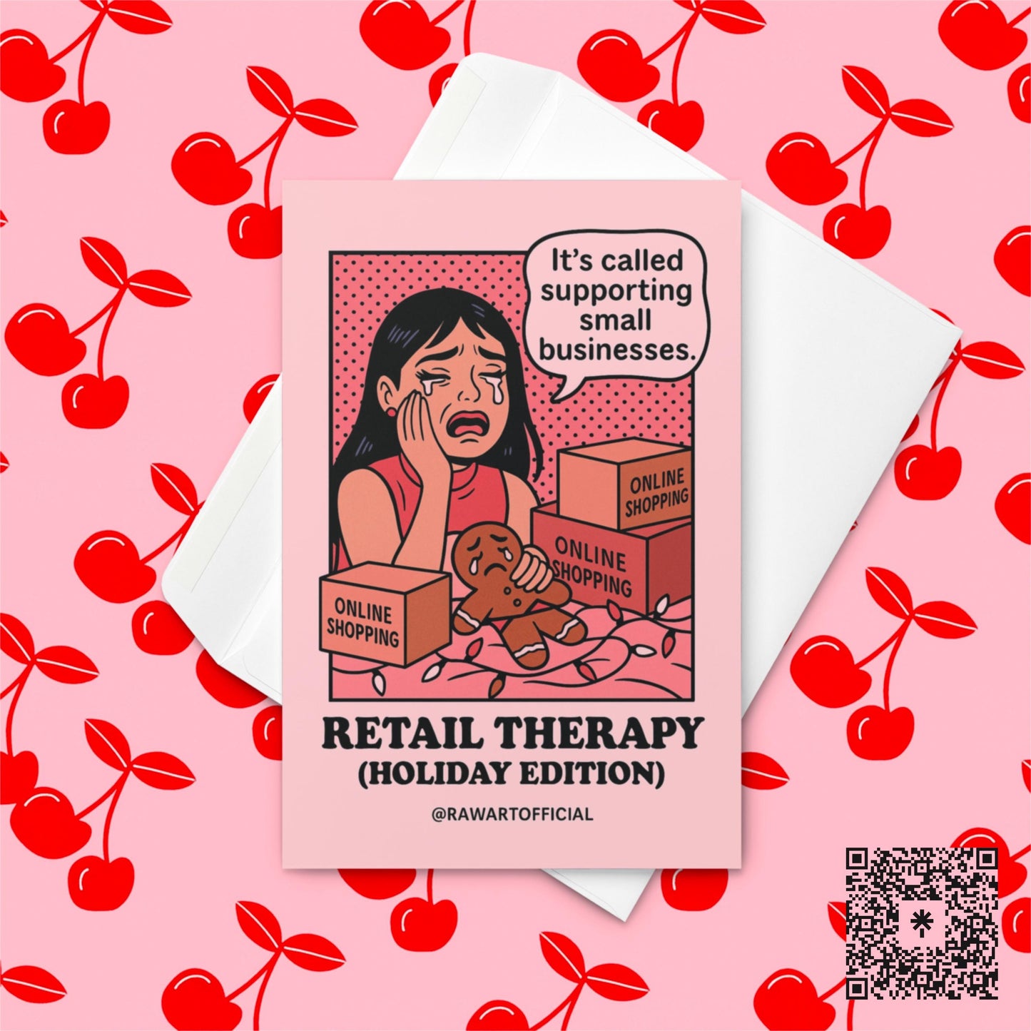 Retro comic-style crying woman surrounded by “online shopping” boxes holding a sad gingerbread man, text reads “Retail Therapy (Holiday Edition).” Designed by @rawartofficial.