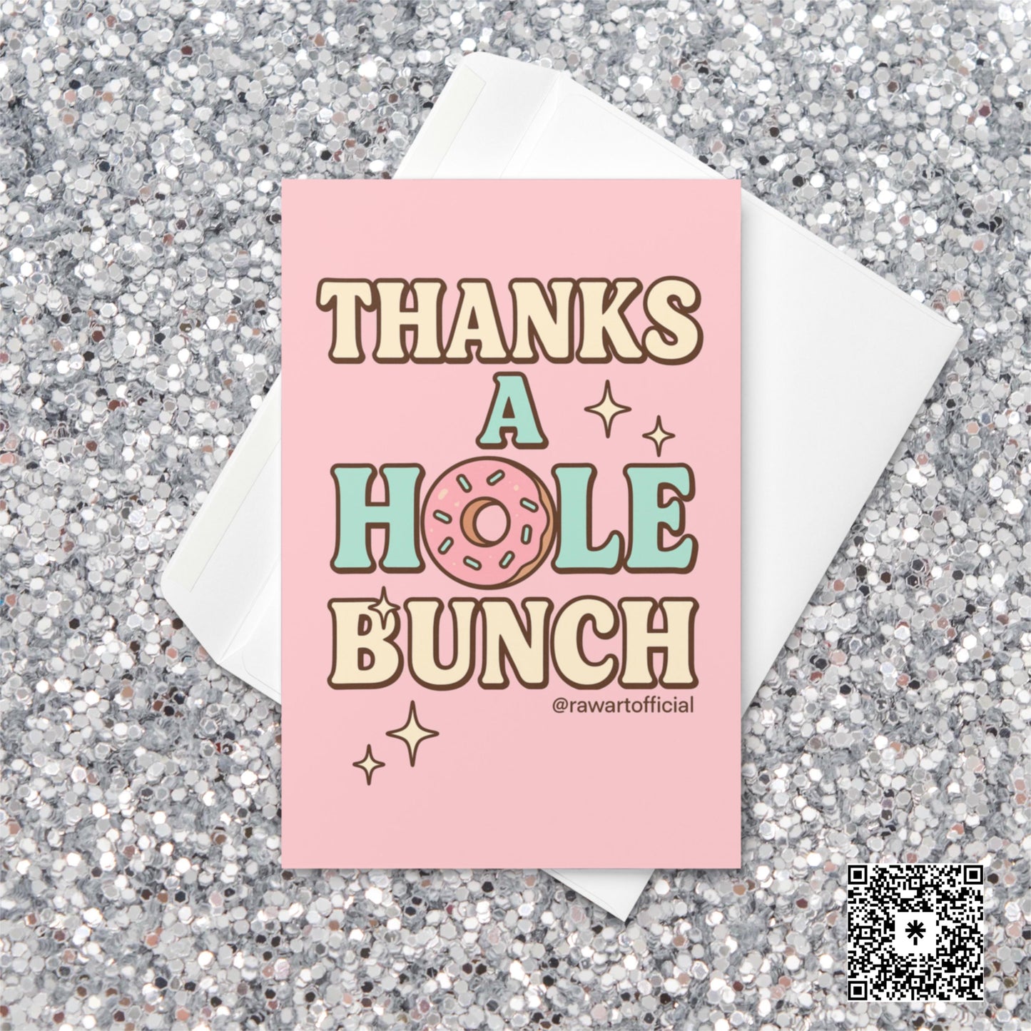 Pink and mint retro-style card with a sprinkled donut for the “O” in “Thanks a Hole Bunch,” surrounded by sparkles. Designed by @rawartofficial.