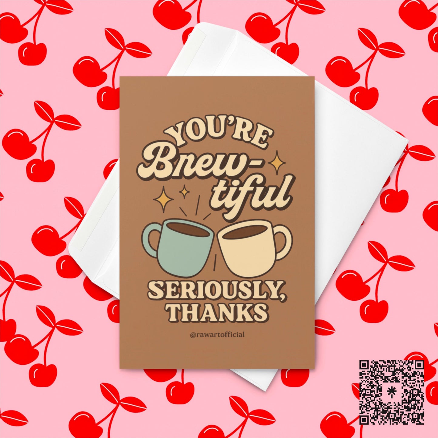 Retro thank-you card featuring two pastel mugs clinking with sparkles on a brown background, text reading “You’re Brew-tiful — Seriously, Thanks.”