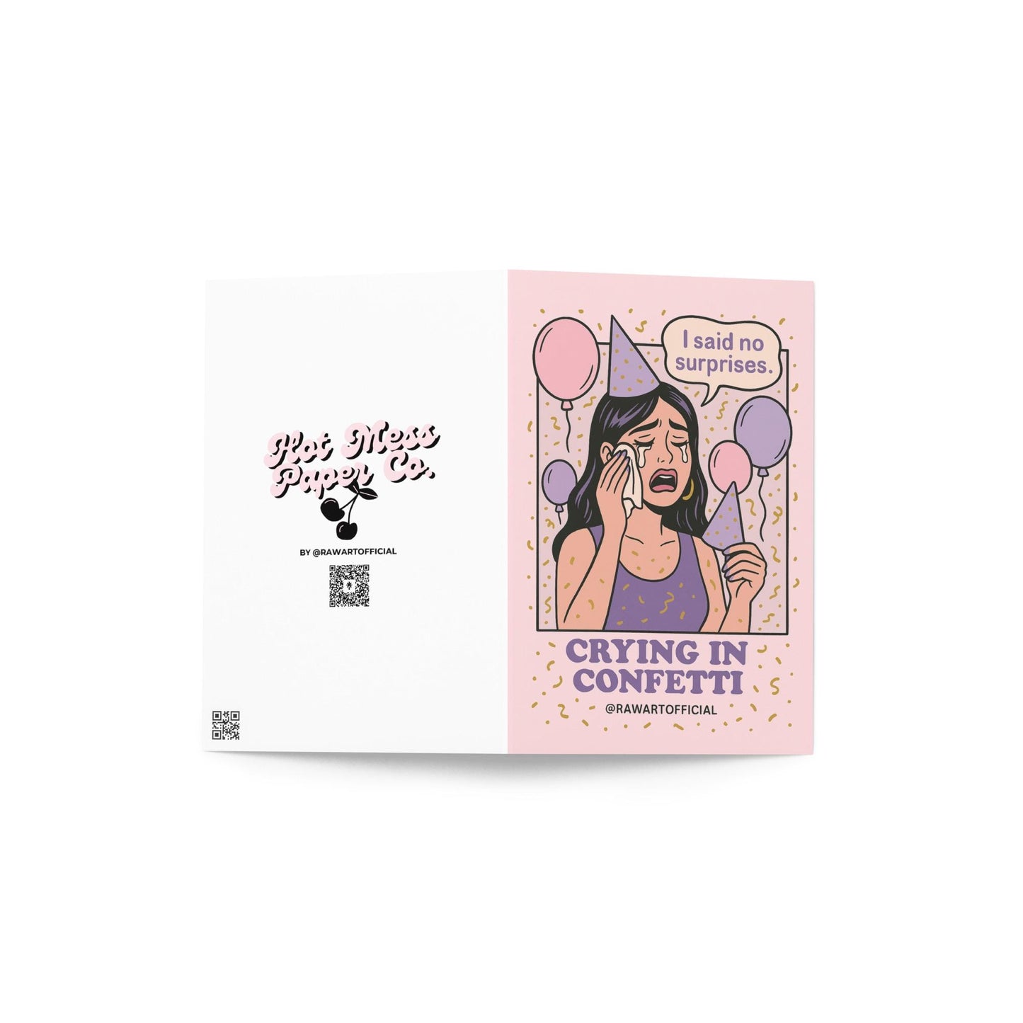 Crying cartoon woman in a purple party hat surrounded by balloons and confetti, saying “I said no surprises,” with text “Crying in Confetti” below.