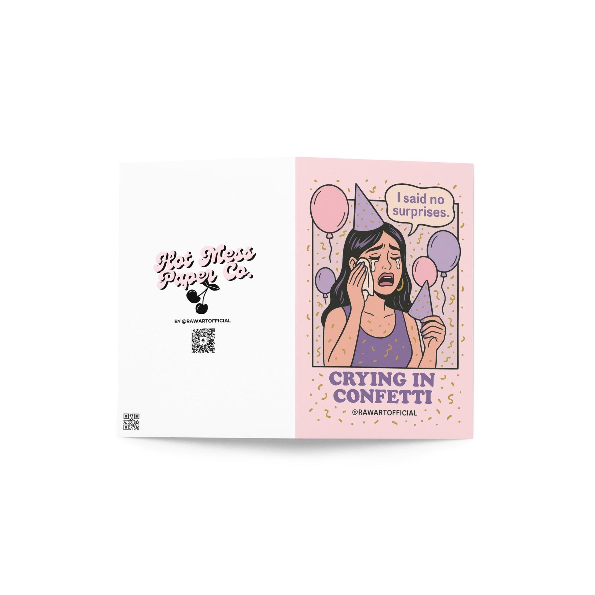 Crying cartoon woman in a purple party hat surrounded by balloons and confetti, saying “I said no surprises,” with text “Crying in Confetti” below.