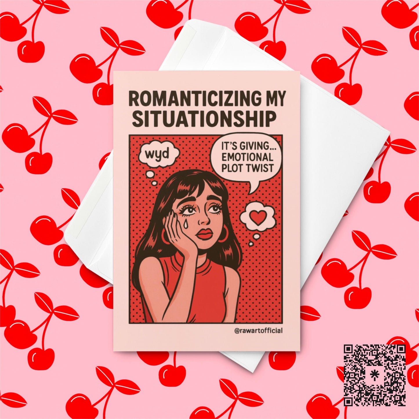 Crying cartoon woman on red background with speech bubbles “wyd” and “It’s giving emotional plot twist,” with text “Romanticizing My Situationship” above.