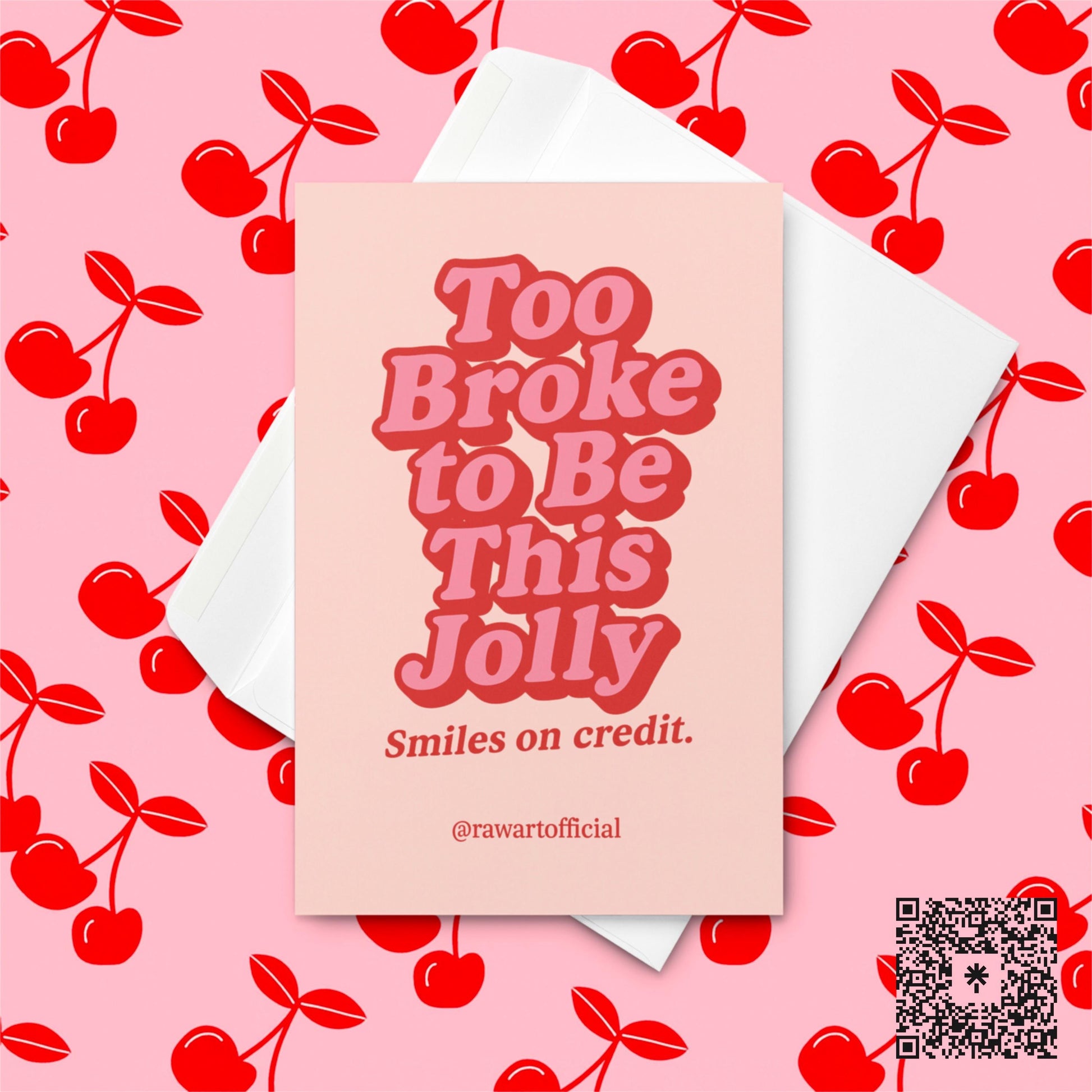 Retro pink and red text reading “Too Broke To Be This Jolly” with subtext “Smiles on credit” on blush background.