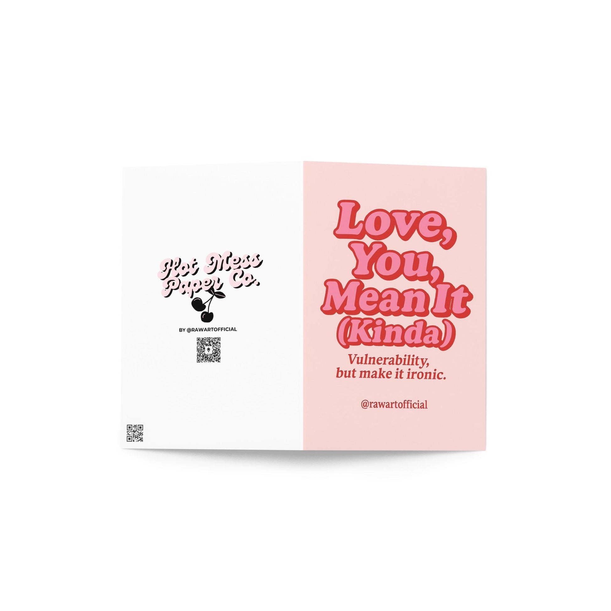 Retro pink and red bubble text reading “Love You, Mean It (Kinda)” with tagline “Vulnerability, but make it ironic.”