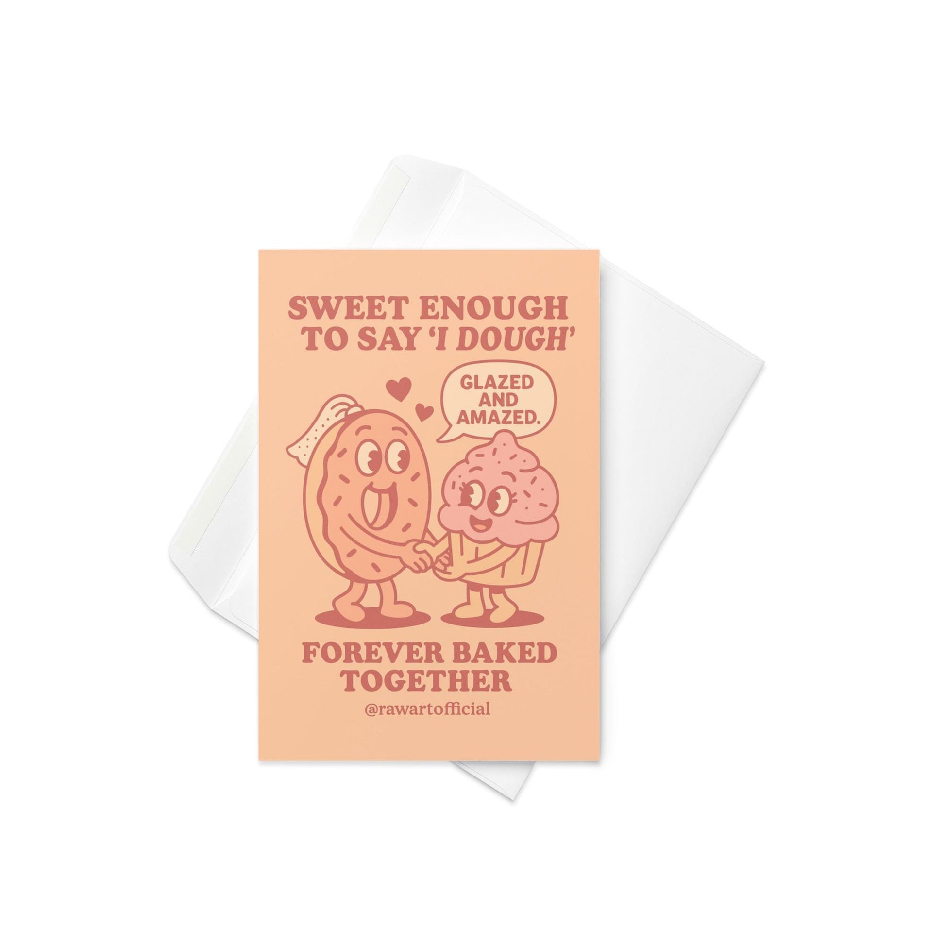 Retro peach card with cartoon donut and cupcake holding hands, text reads “Sweet Enough to Say I Dough” and “Forever Baked Together.”