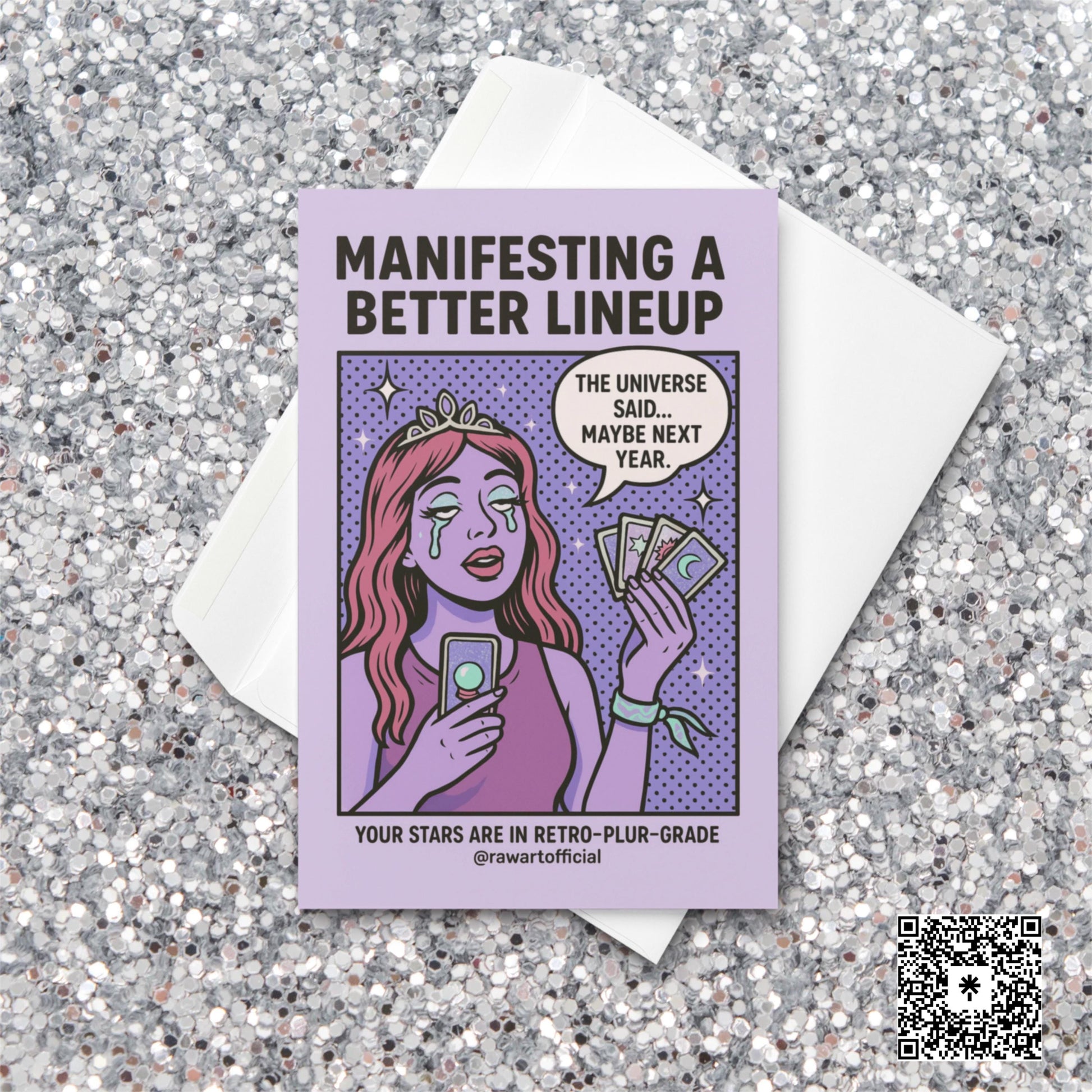 Retro comic card of a pastel rave girl crying with text “Manifesting a Better Lineup.”