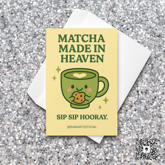 Cute matcha cup hugging cookie with text “Matcha Made in Heaven — Sip Sip Hooray.”