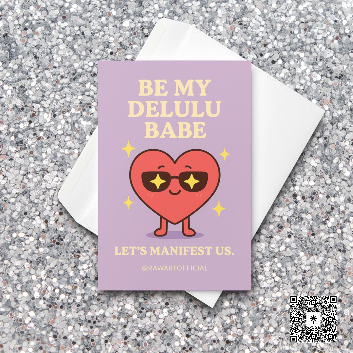 Cute heart with sunglasses reading “Be My Delulu Babe – Let’s Manifest Us.”