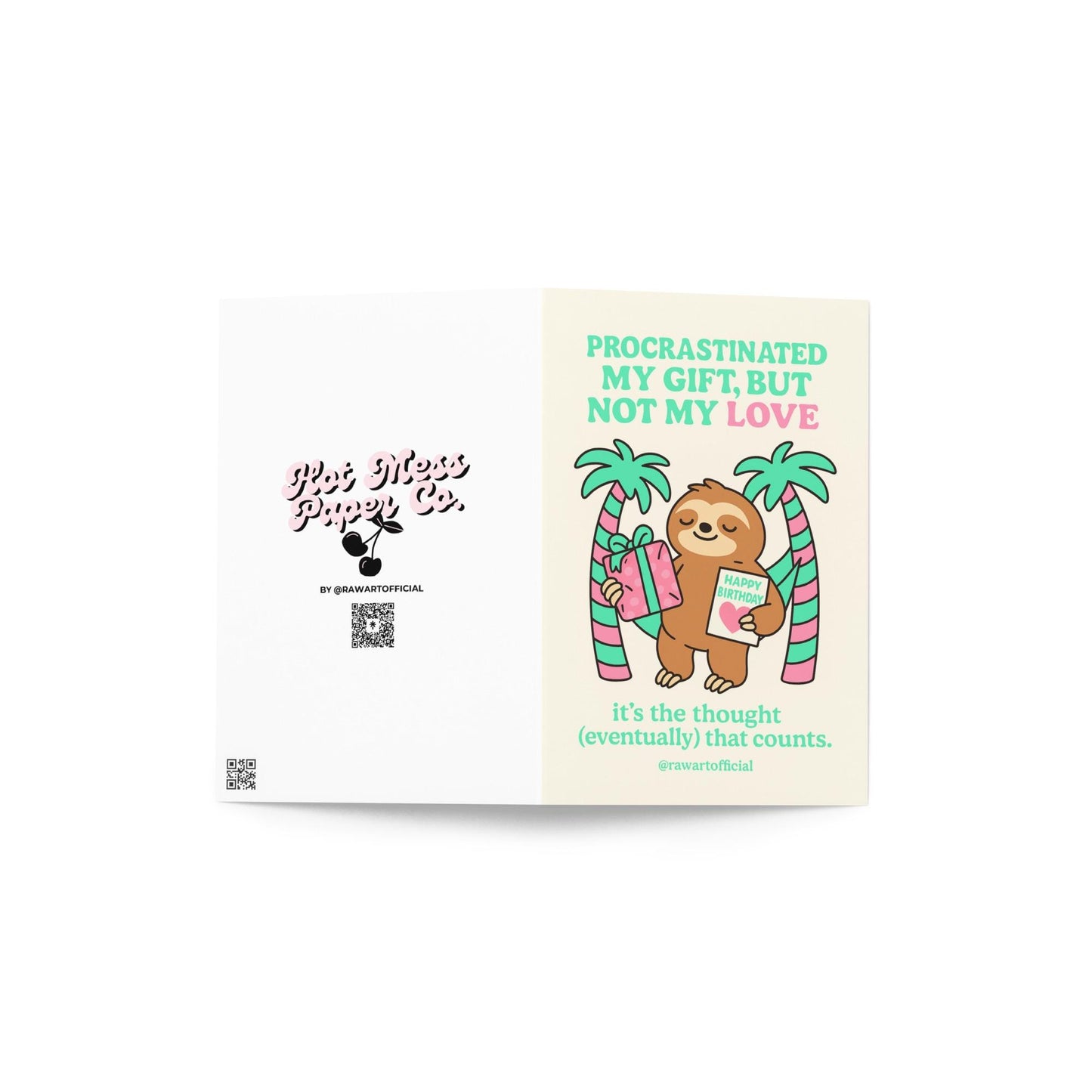 Cute sloth holding a gift and birthday card between pastel pink-striped palm trees with text “Procrastinated My Gift, But Not My Love.”