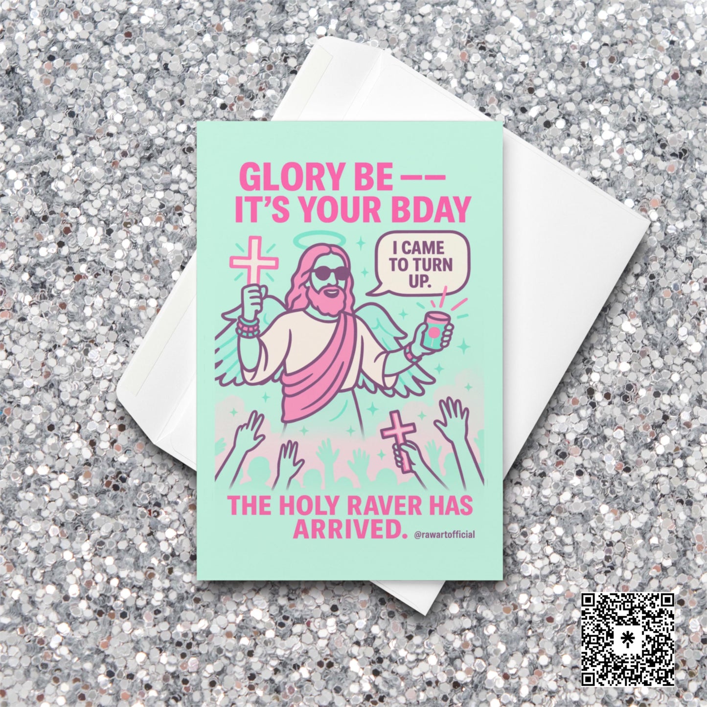 Funny neon Jesus birthday card saying “I came to turn up” with festival crowd.