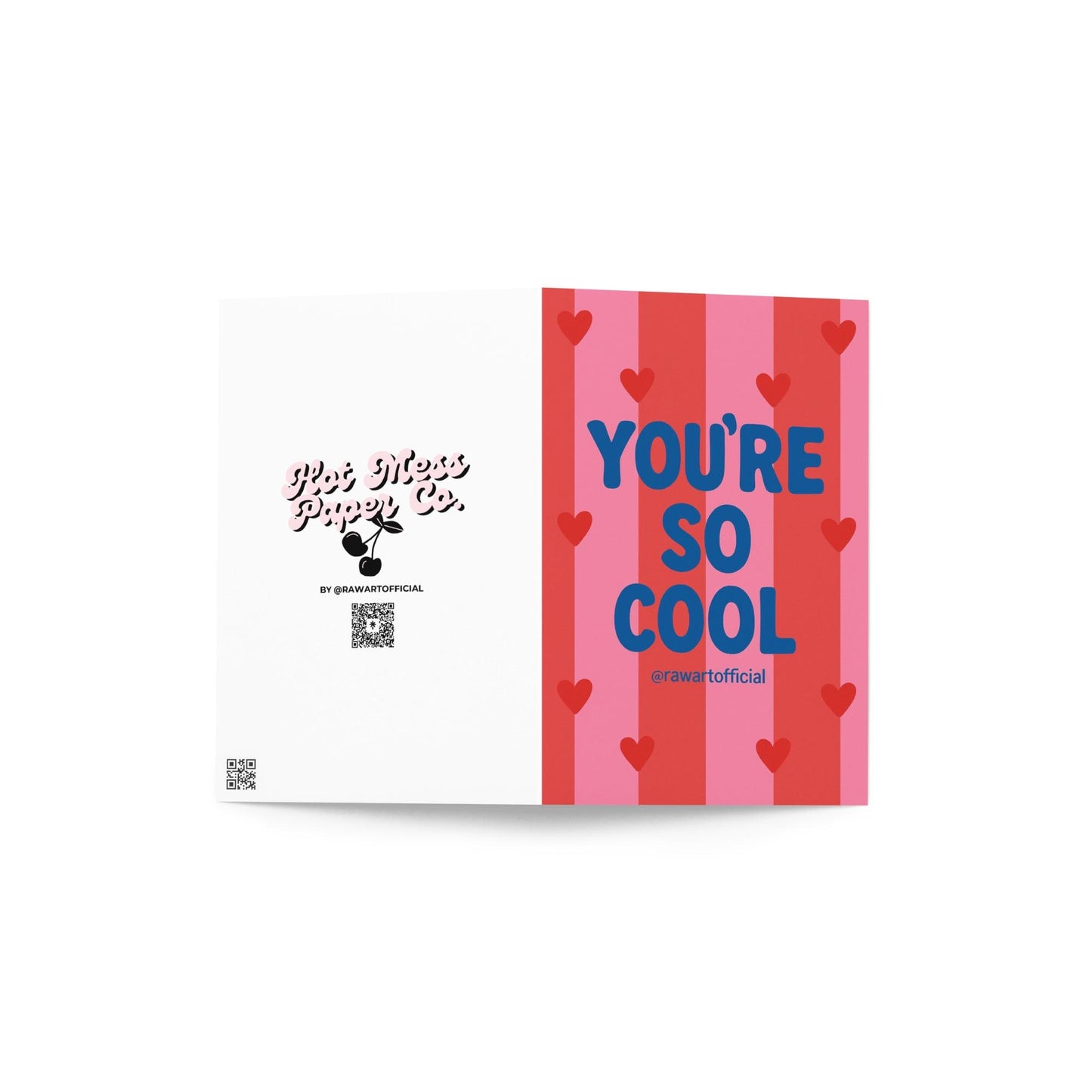 Pink and red striped greeting card with blue text reading “You’re So Cool” surrounded by red hearts.
