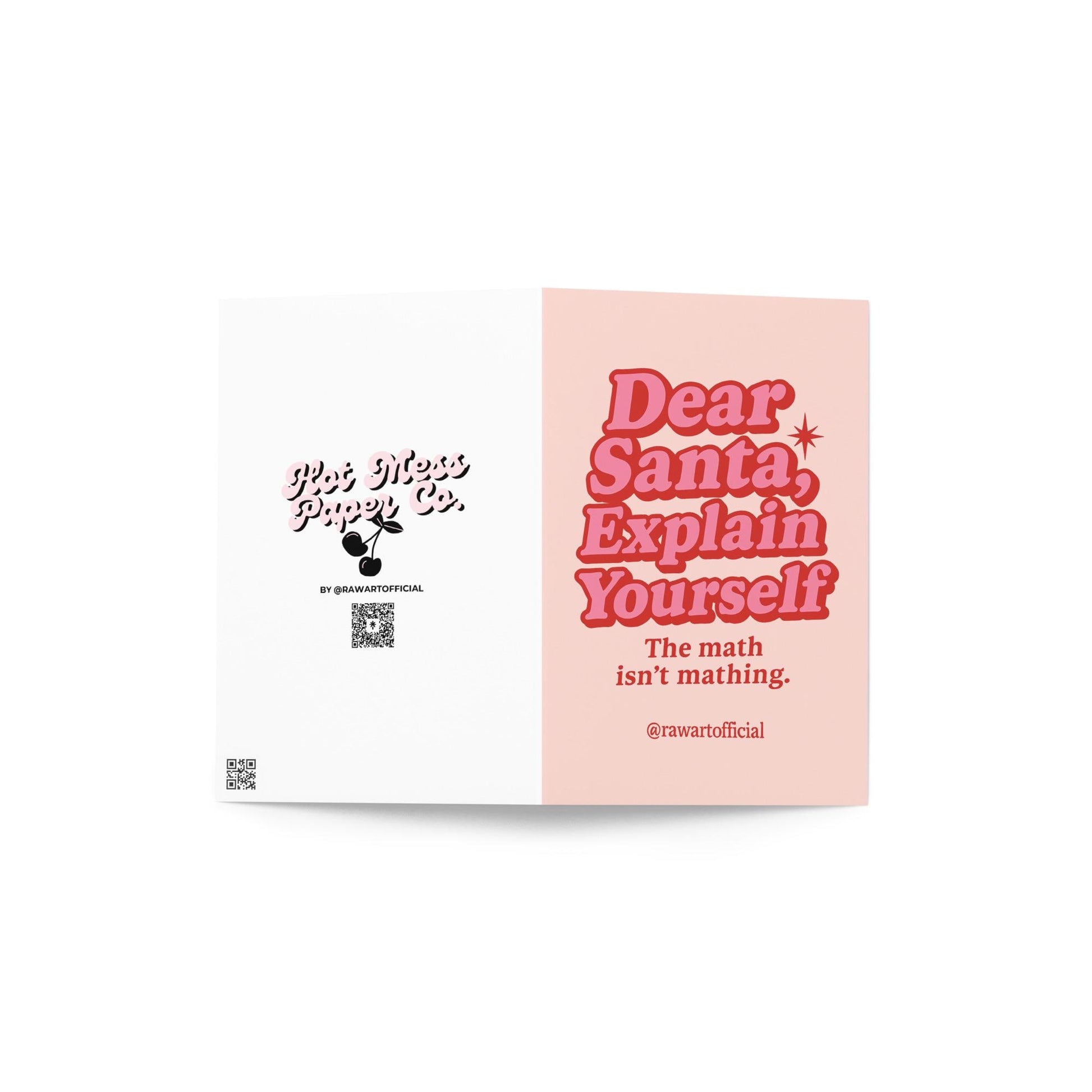Pink and red retro card with text “Dear Santa, Explain Yourself – The math isn’t mathing.”