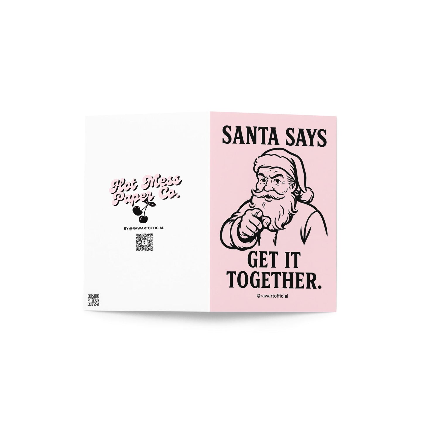 Retro Santa pointing with text “Santa Says Get It Together” on pink background.