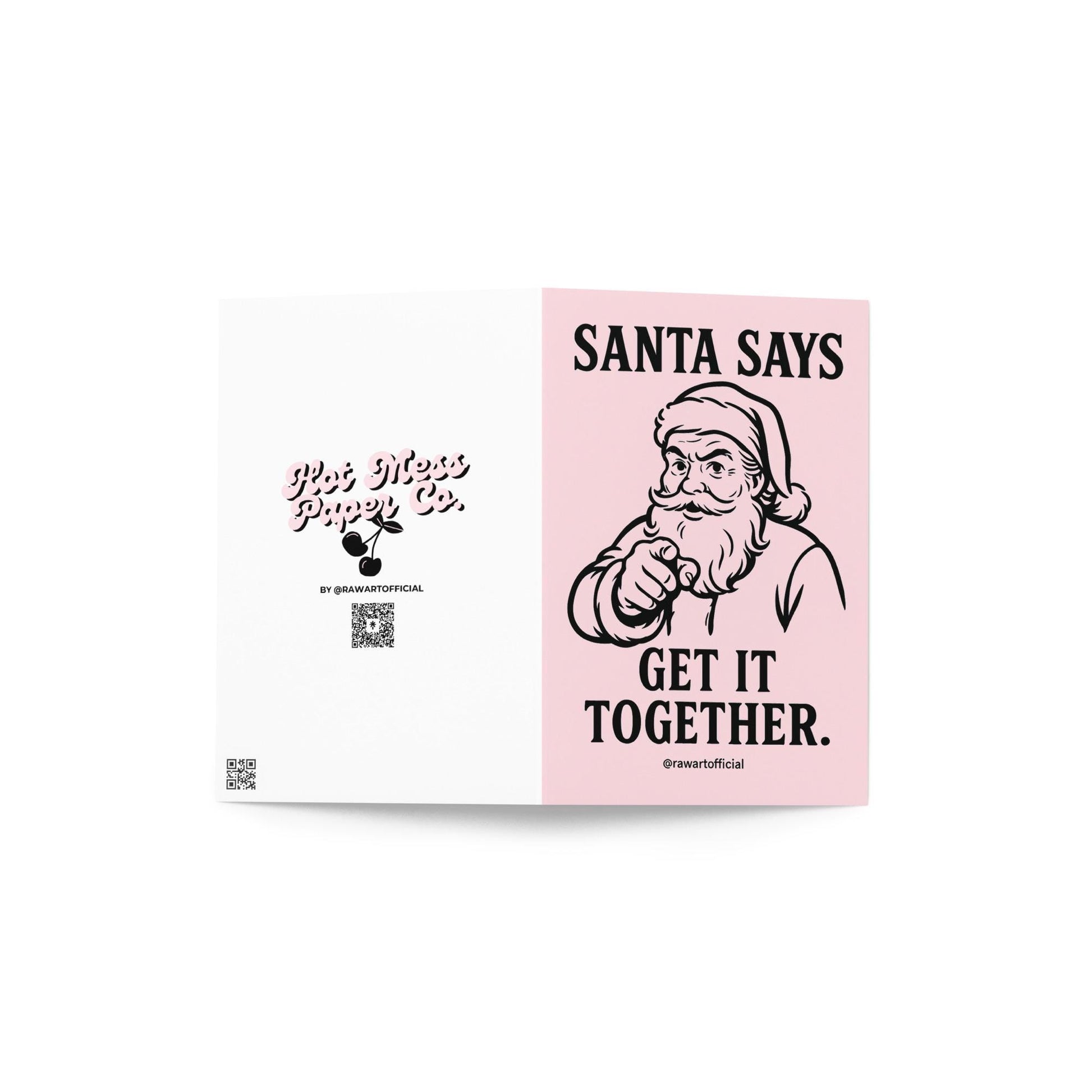 Retro Santa pointing with text “Santa Says Get It Together” on pink background.