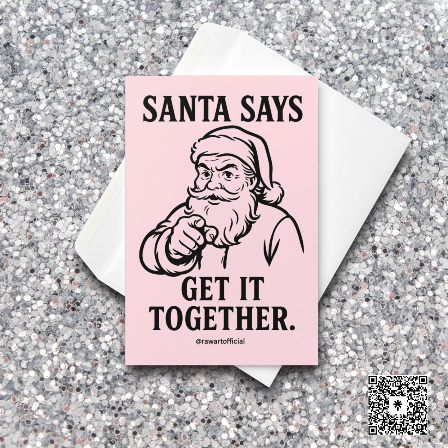 Retro Santa pointing with text “Santa Says Get It Together” on pink background.