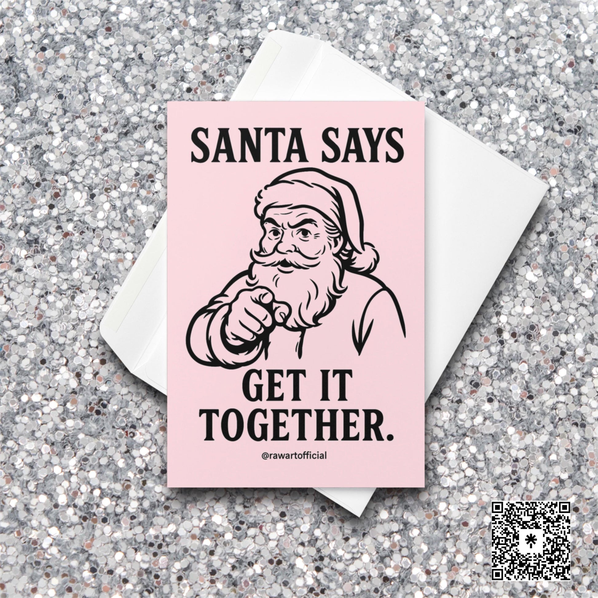 Retro Santa pointing with text “Santa Says Get It Together” on pink background.