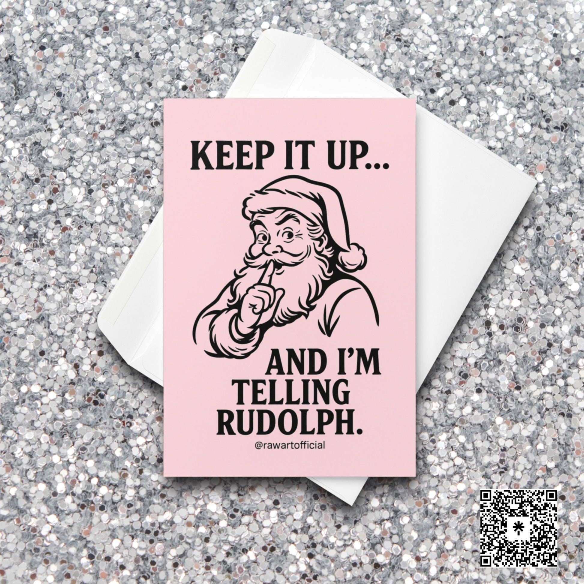 Retro pink Santa card with text “Keep It Up… And I’m Telling Rudolph.”