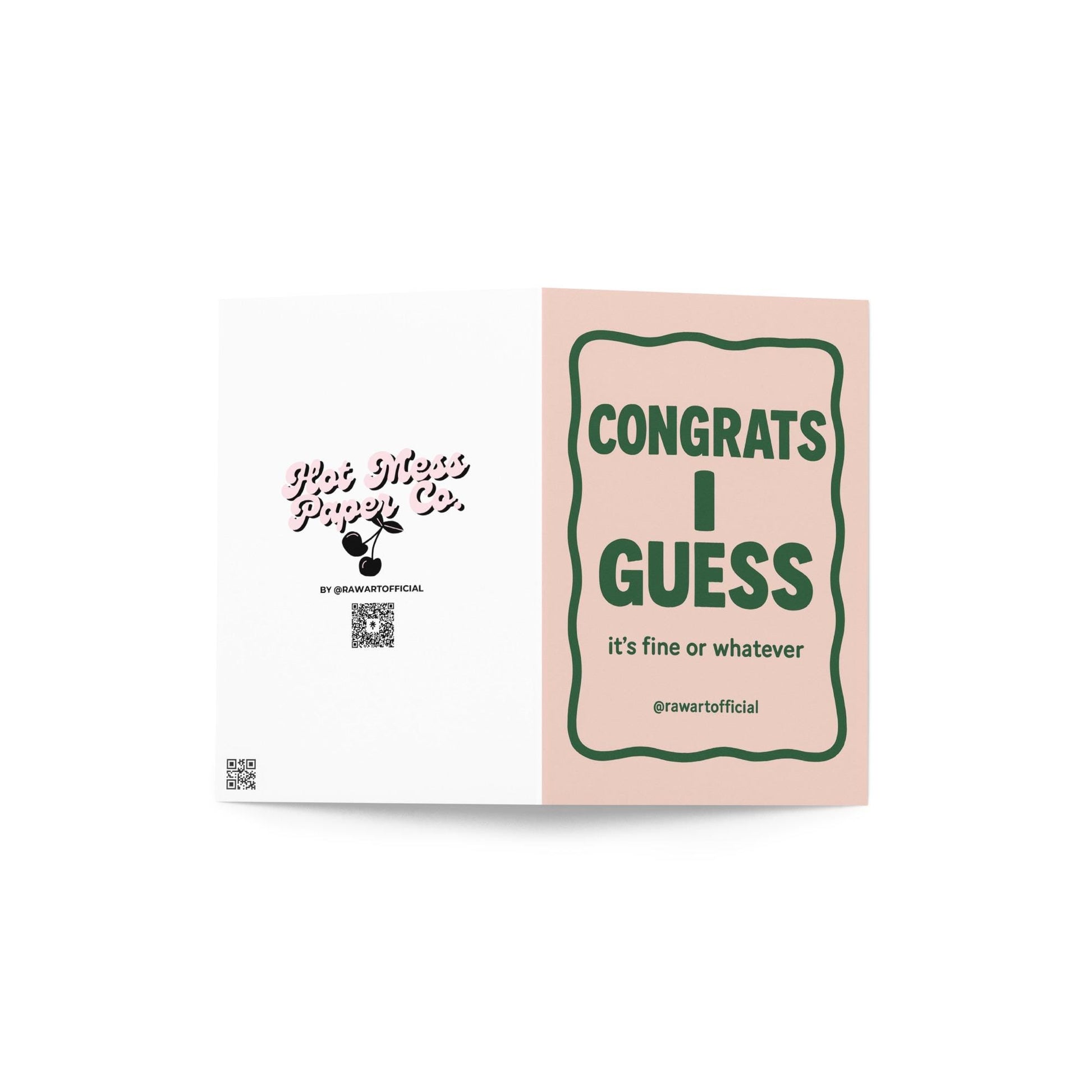 Pink sarcastic “Congrats I Guess — it’s fine or whatever” minimalist greeting card.