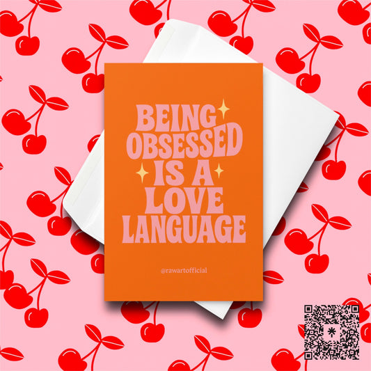 Pink retro Valentine card with text “Being Obsessed Is a Love Language.”