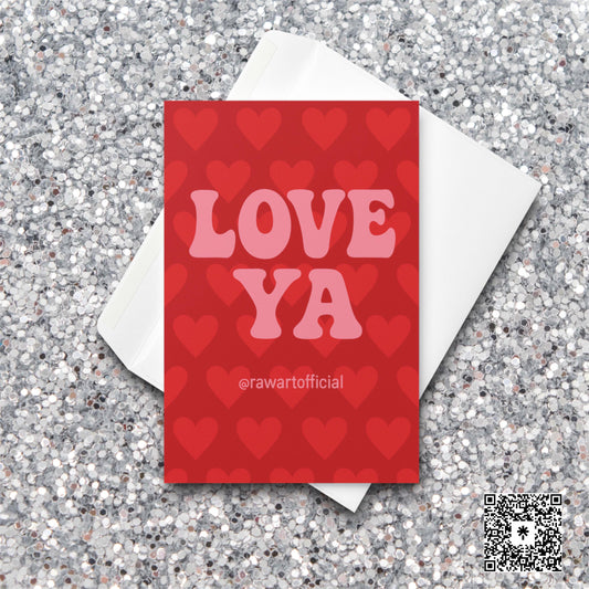 Red and pink heart-patterned card with light pink bubble text reading “Love Ya.”
