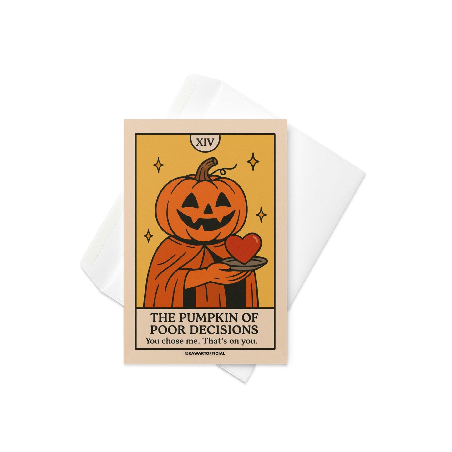 Pumpkin tarot character offering a red heart with text “The Pumpkin of Poor Decisions.”