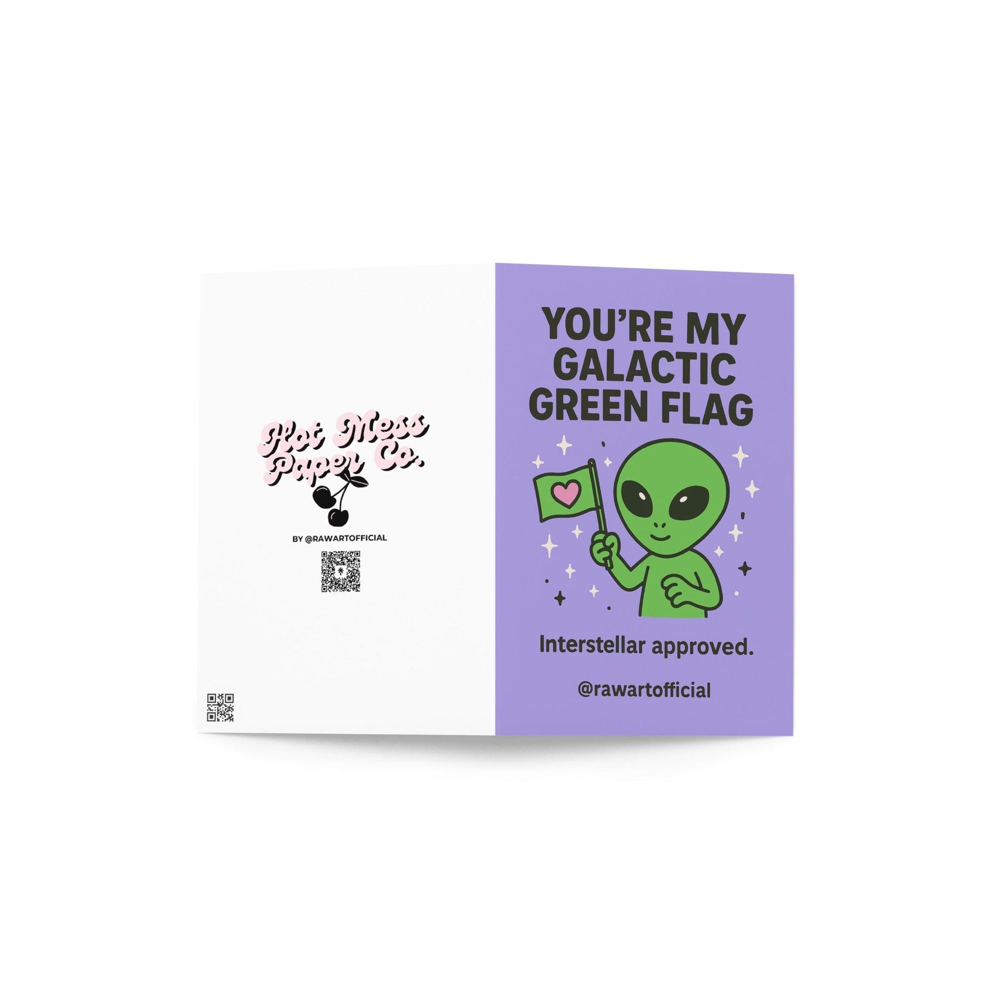 Green alien holding a heart flag with text “You’re My Galactic Green Flag.”