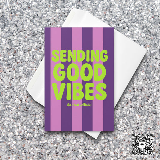 Neon lime green “SENDING GOOD VIBES” text on pink and purple striped retro greeting card.