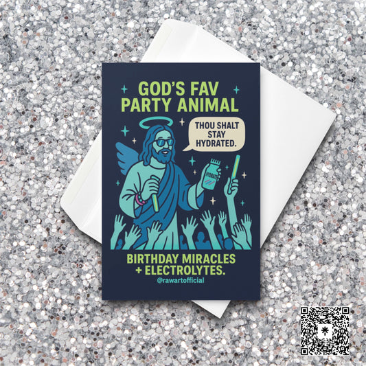 Funny Jesus rave birthday card with hydration theme and glowing retro style.