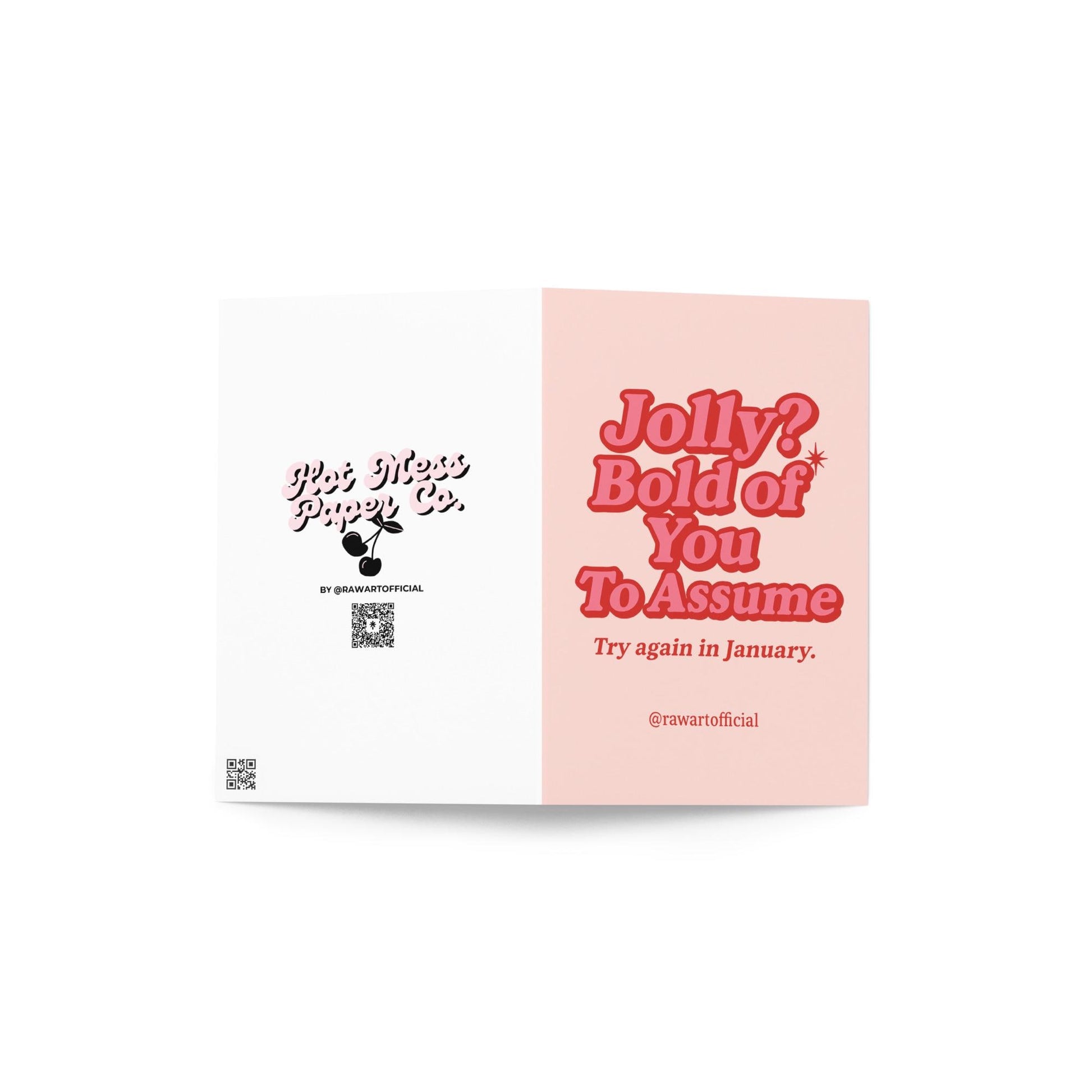 Pink and red retro card with text “Jolly? Bold of You to Assume – Try again in January.”