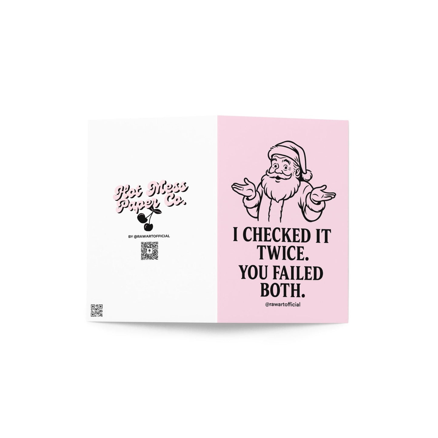 Retro Santa shrugging with text “I Checked It Twice. You Failed Both.”