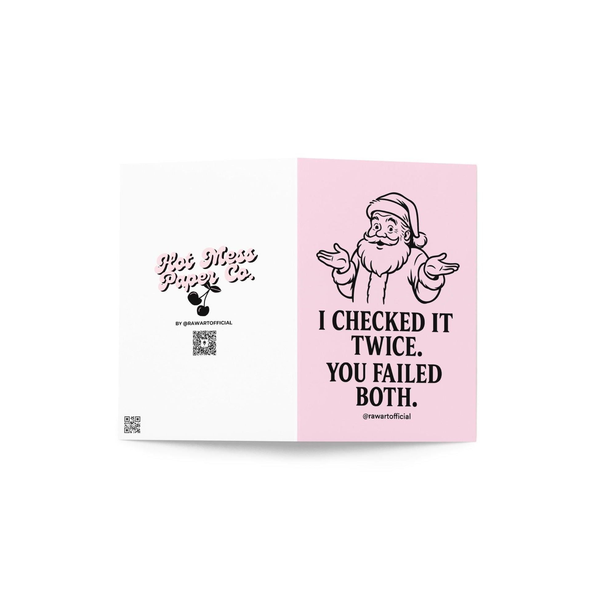 Retro Santa shrugging with text “I Checked It Twice. You Failed Both.”