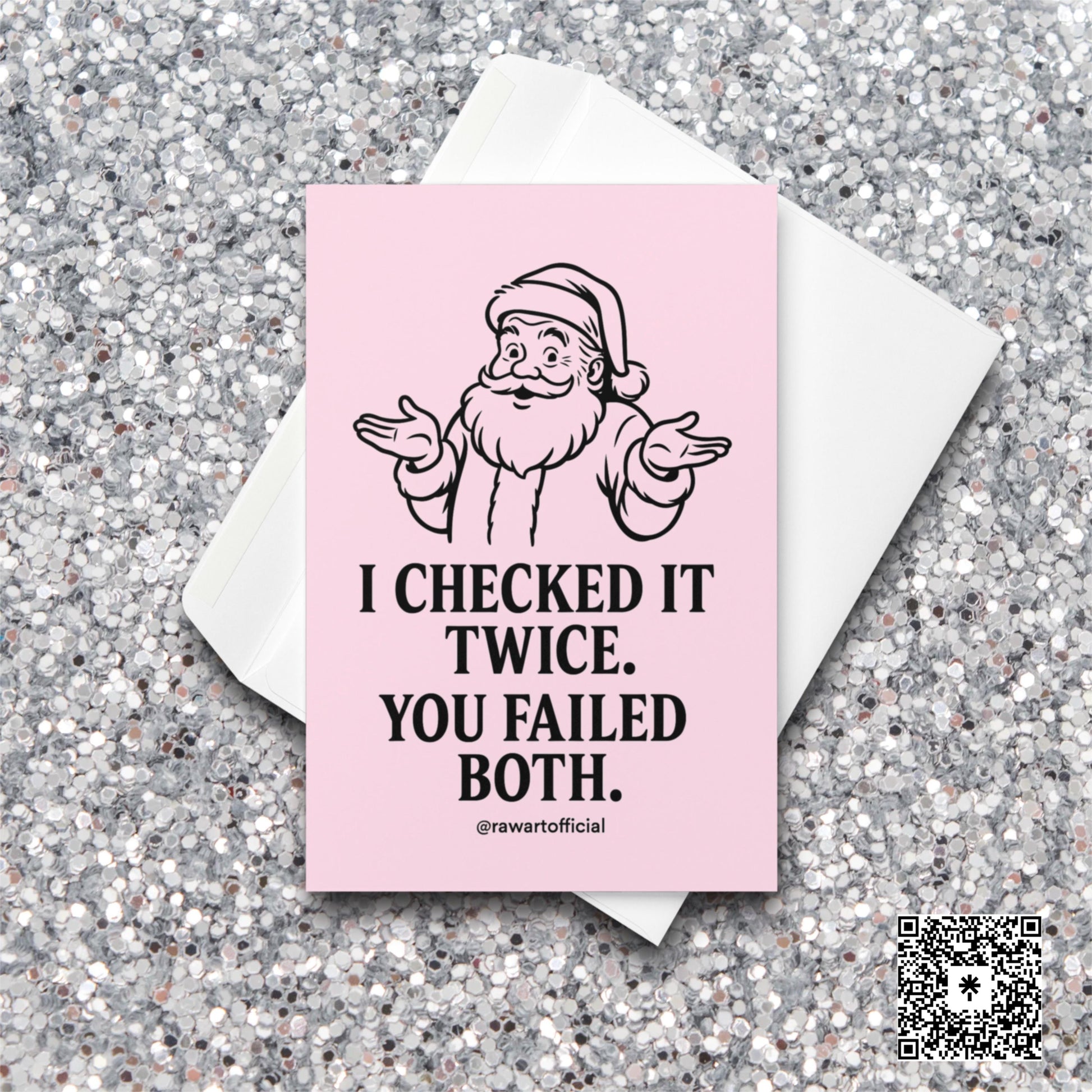 Retro Santa shrugging with text “I Checked It Twice. You Failed Both.”
